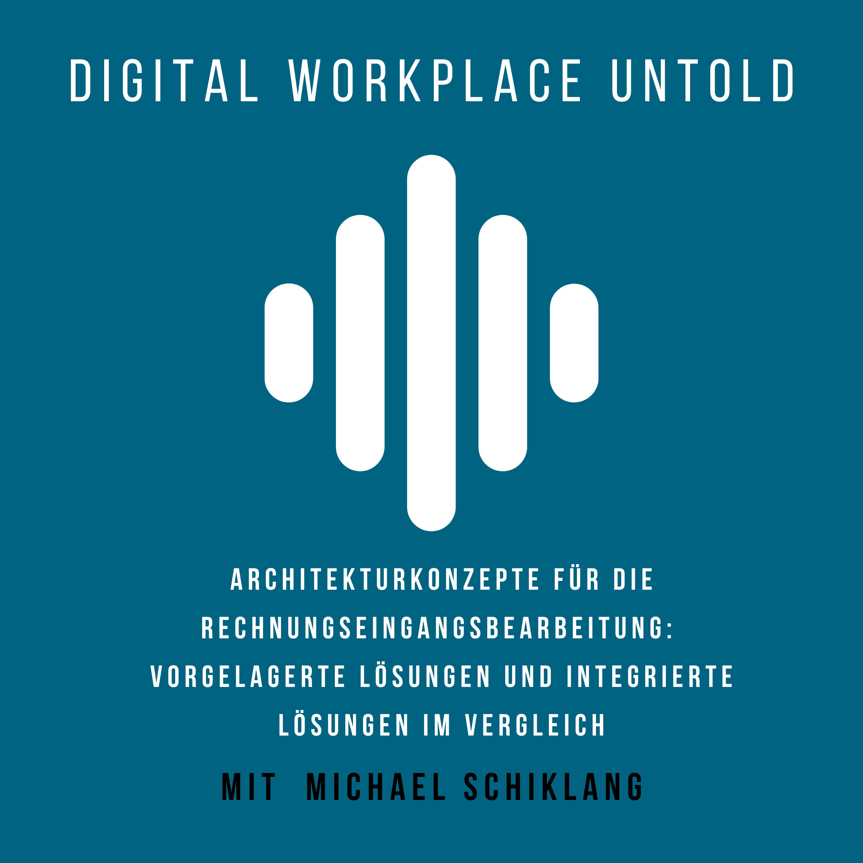 Architekturkonzepte für die Rechnungseingangsbearbeitung: Vorgelagerte Lösungen und integrierte Lösungen im Vergleich Architekturkonzepte für die Rechnungseingangsbearbeitung: Vorgelagerte Lösungen und integrierte Lösungen im Vergleich