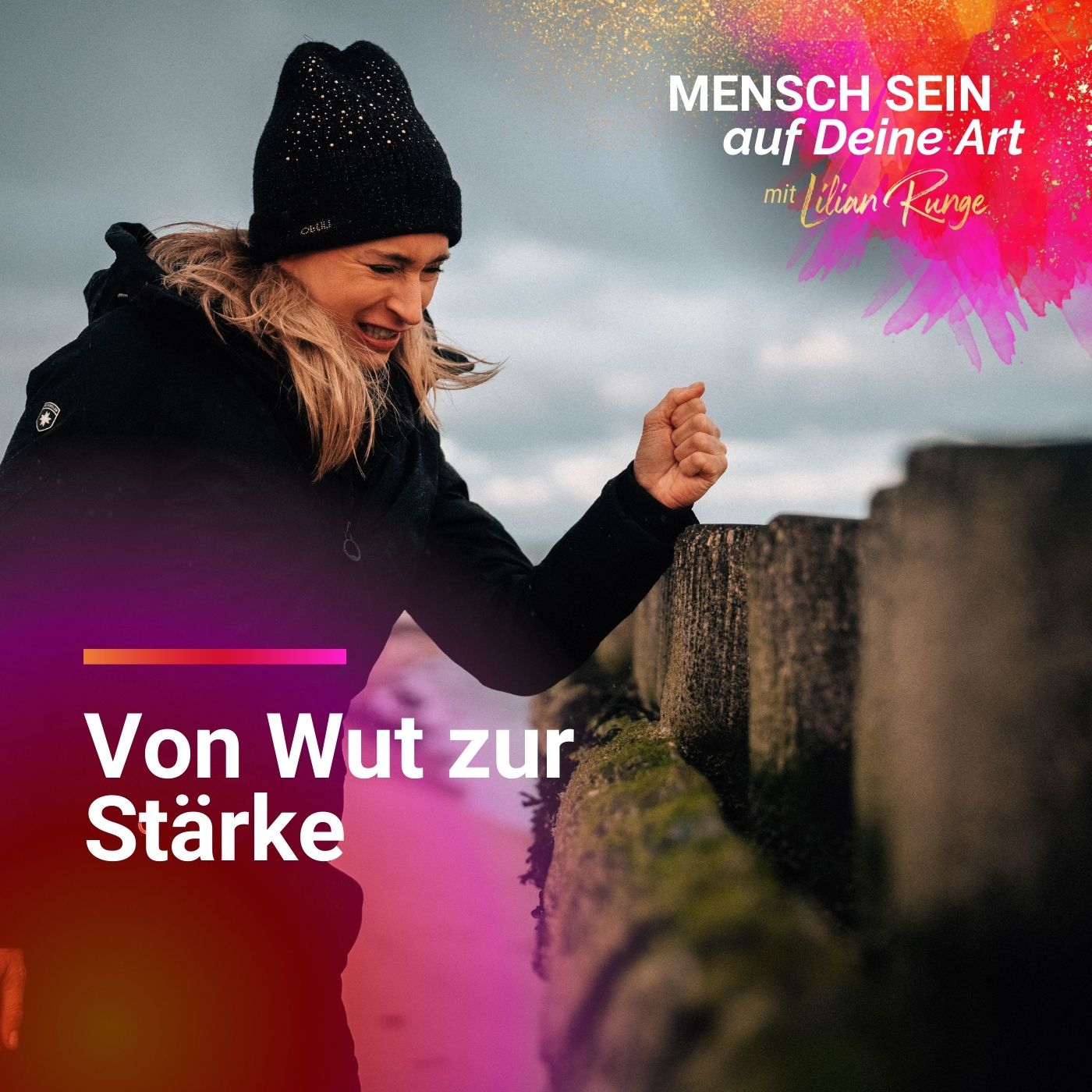 Wut als Kraftquelle: So verbindest Du Dich mit ihr episode artwork