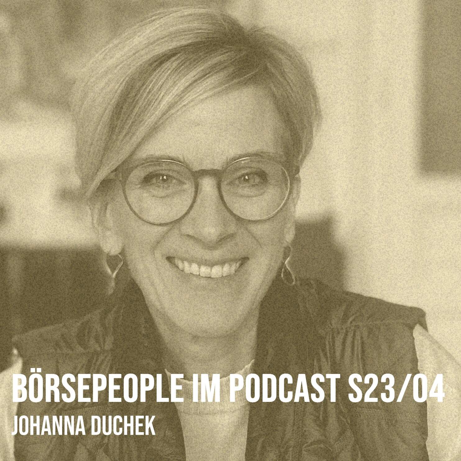 Börsepeople im Podcast S23/04: Johanna Duchek