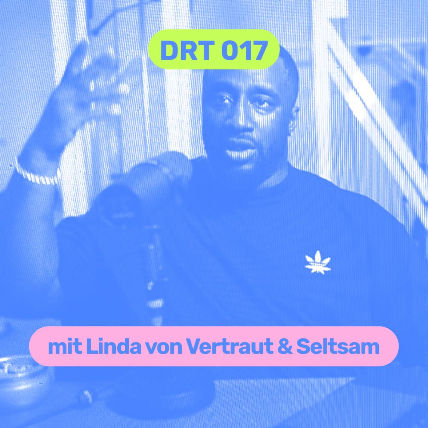 DRT 017 - Sind Linke ehrenlos?