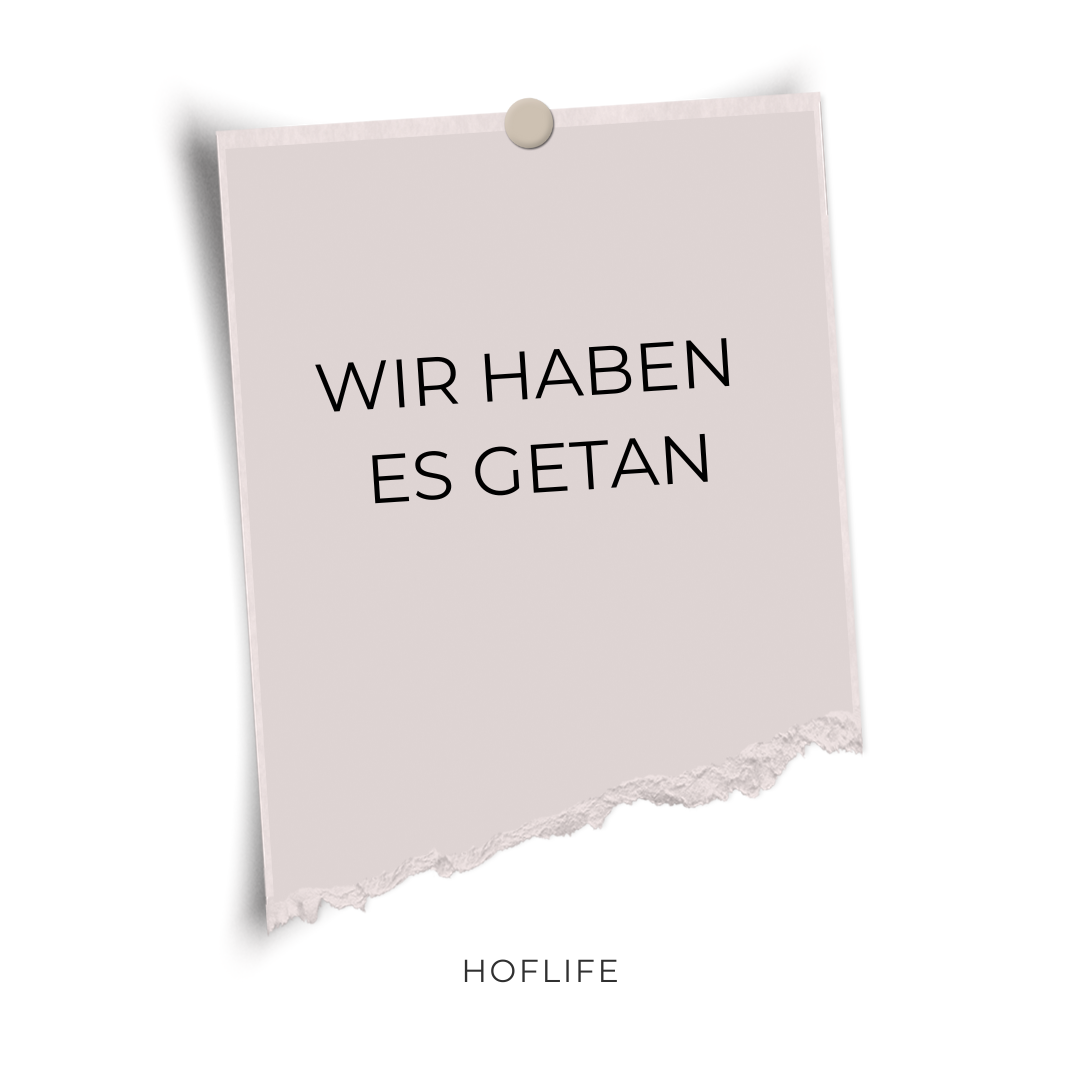 Wir haben es getan #hoflife