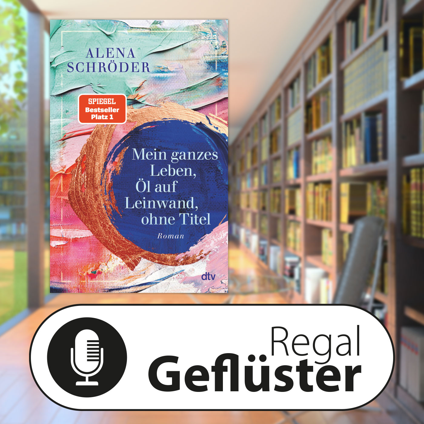 Alena Schröder: Mein ganzes Leben, Öl auf Leinwand, ohne Titel episode artwork