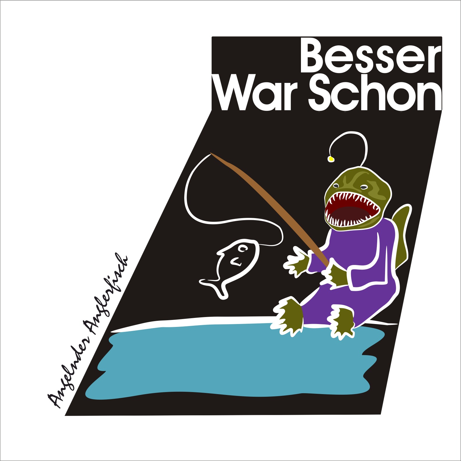 Besser war schon