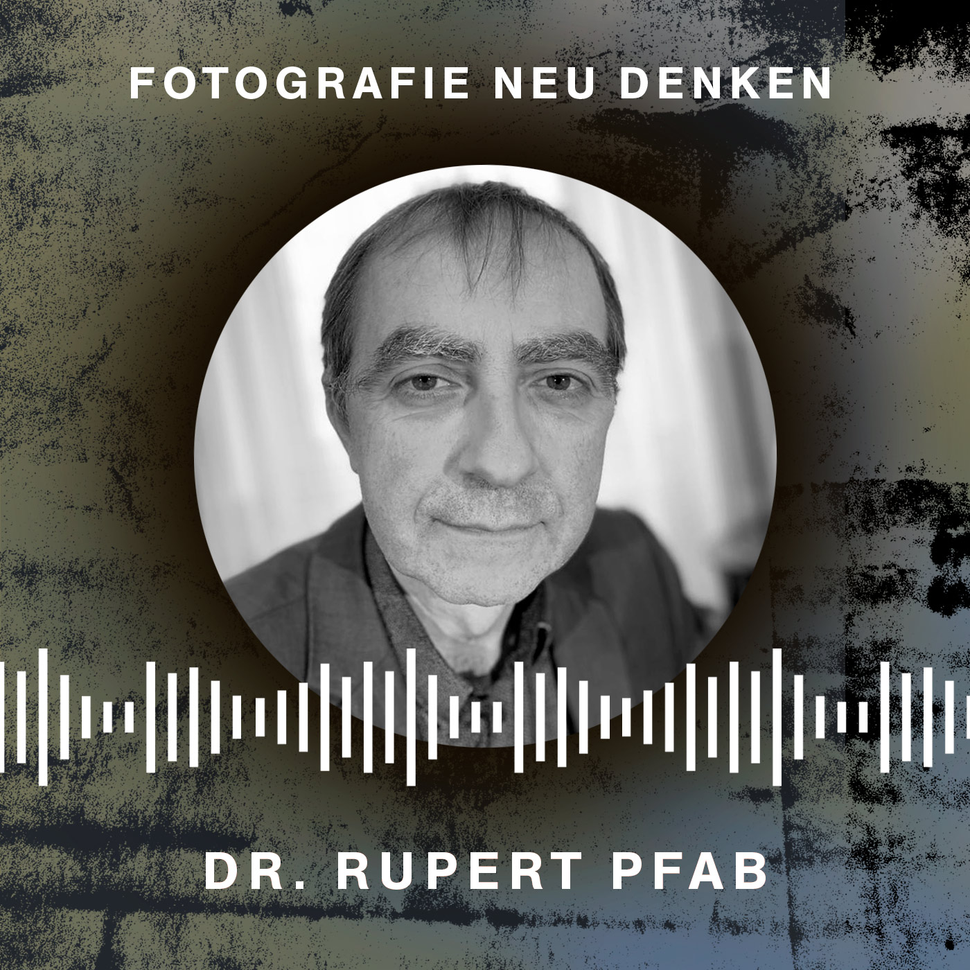 Fotografie Neu Denken. Der Podcast.