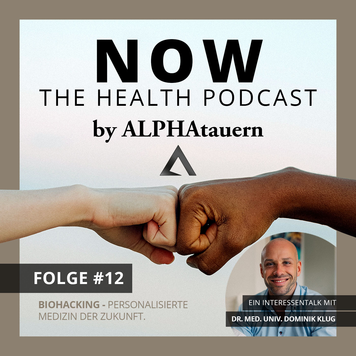 NOW - The Health Podcast by ALPHAtauern.