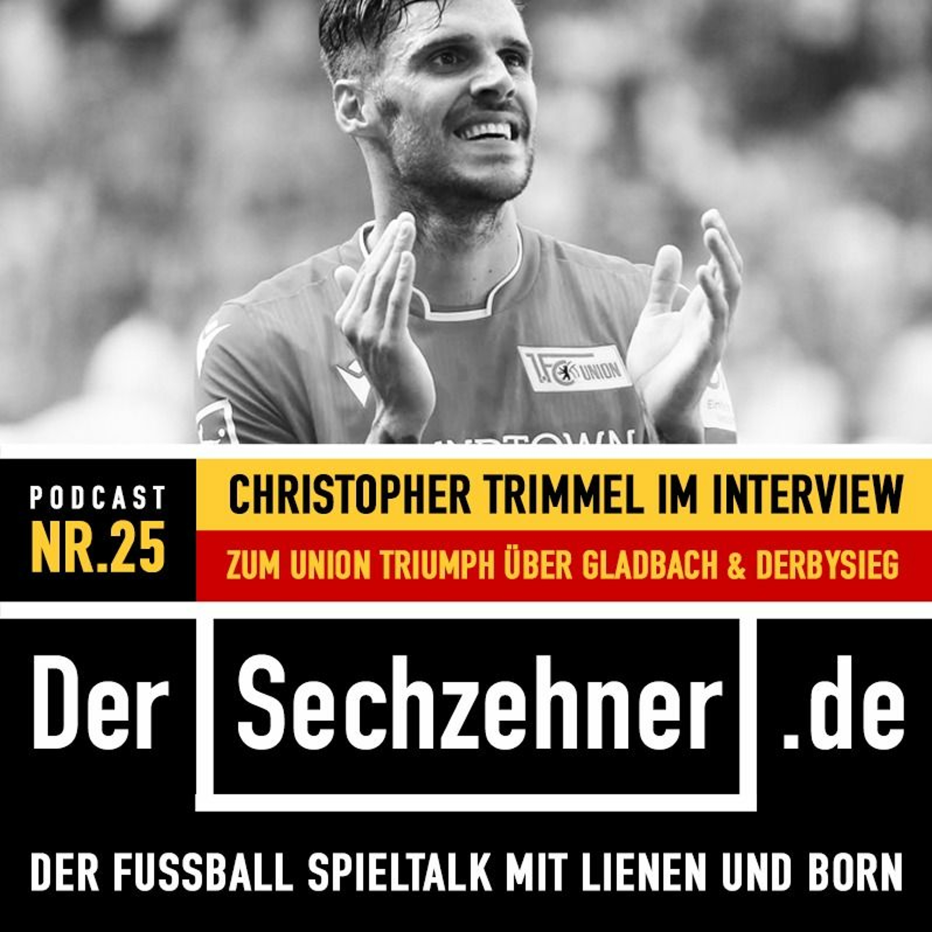 #25 Mit Christopher Trimmel von Union Berlin im Interview.