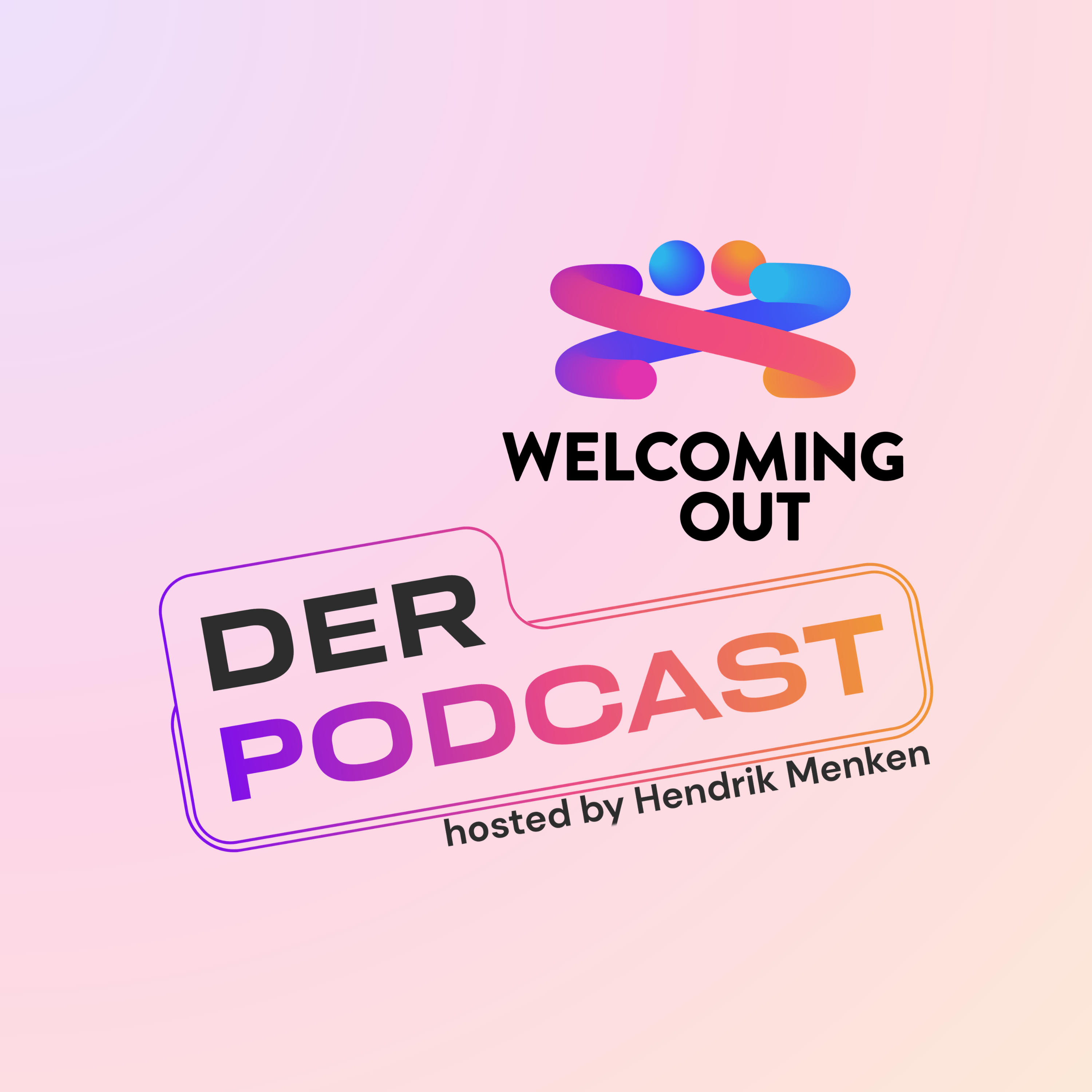 WELCOMING OUT - der Podcast