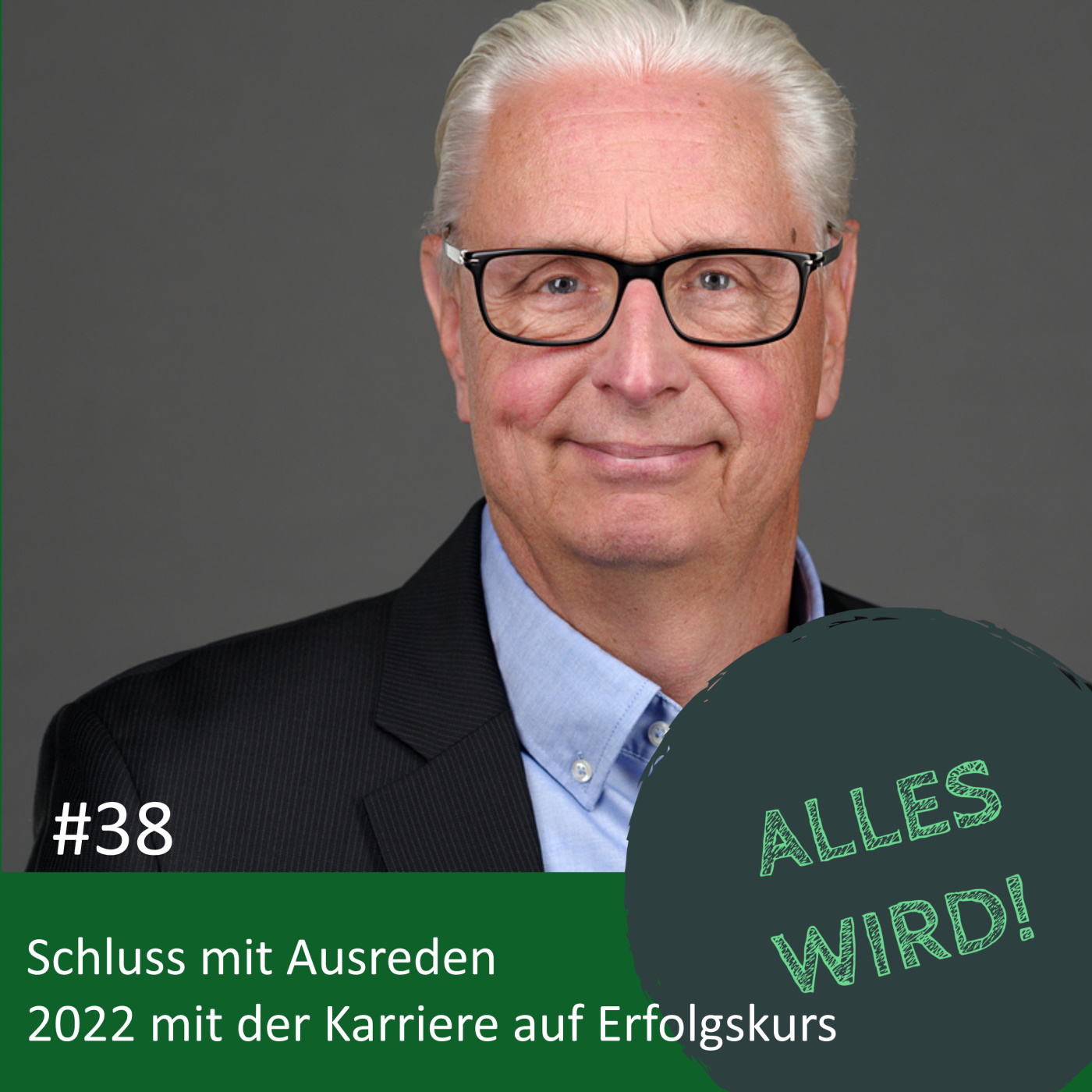 ALLES WIRD | Der Leadership Karriere Podcast für Logistiker