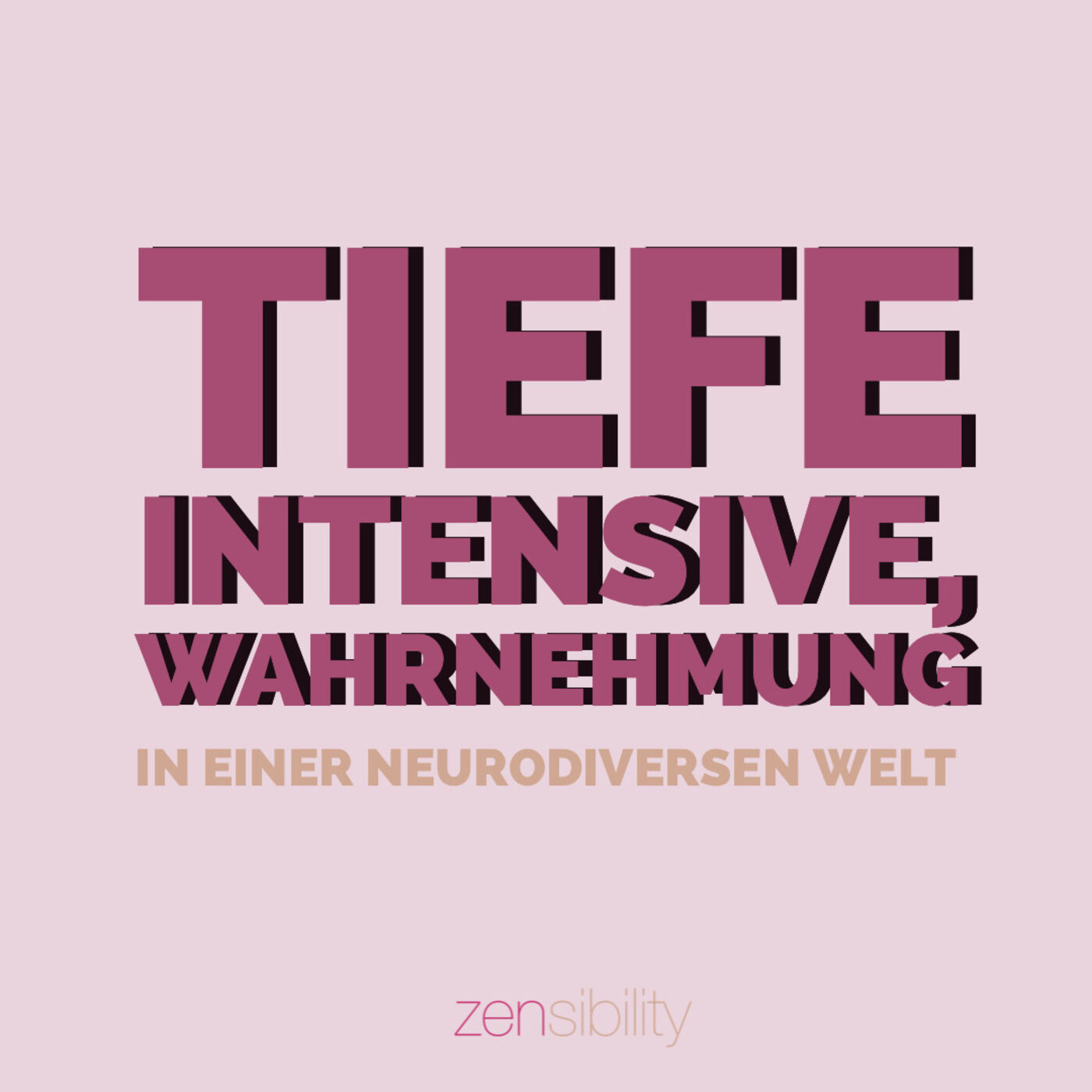 ZENsibility 🌸 - neurodivergente Menschlichkeit energetisch, achtsam, bewusst (er)leben