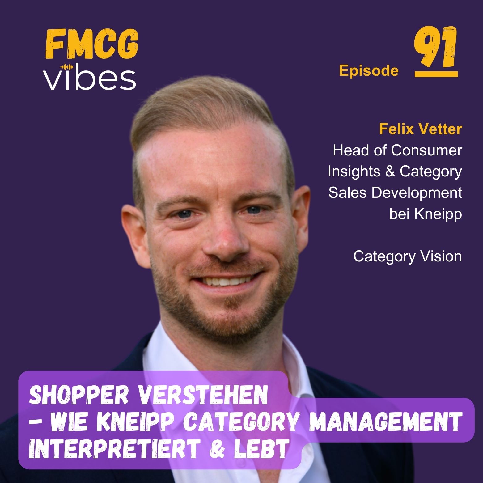 91: Shopper verstehen  - Wie Kneipp Category Management interpretiert & lebt