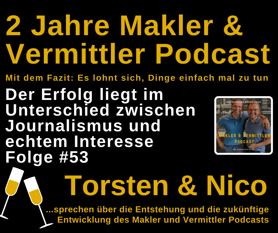 #53 Zwei Jahre Makler und Vermittler Podcast - Die Erkenntnisse