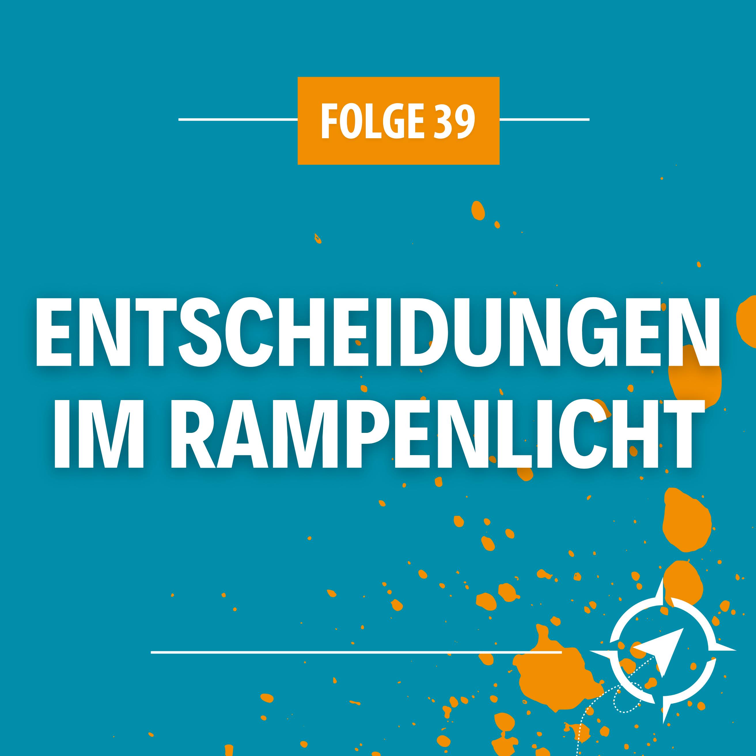 Neue Wege der Führung - Mit mutigen Entscheidungen zum Erfolg
