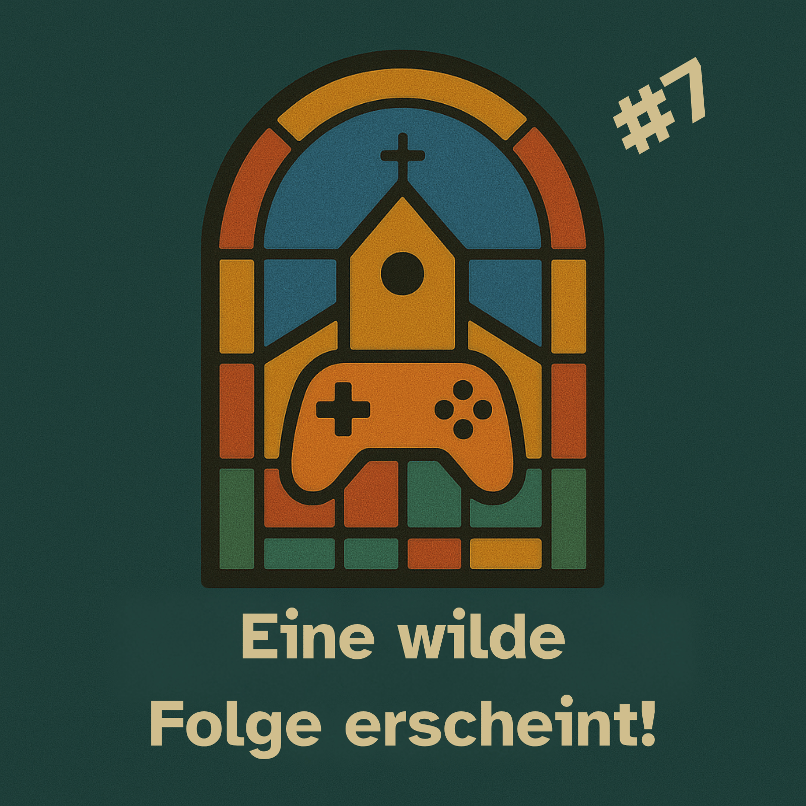 #7 Eine wilde Folge erscheint! episode artwork