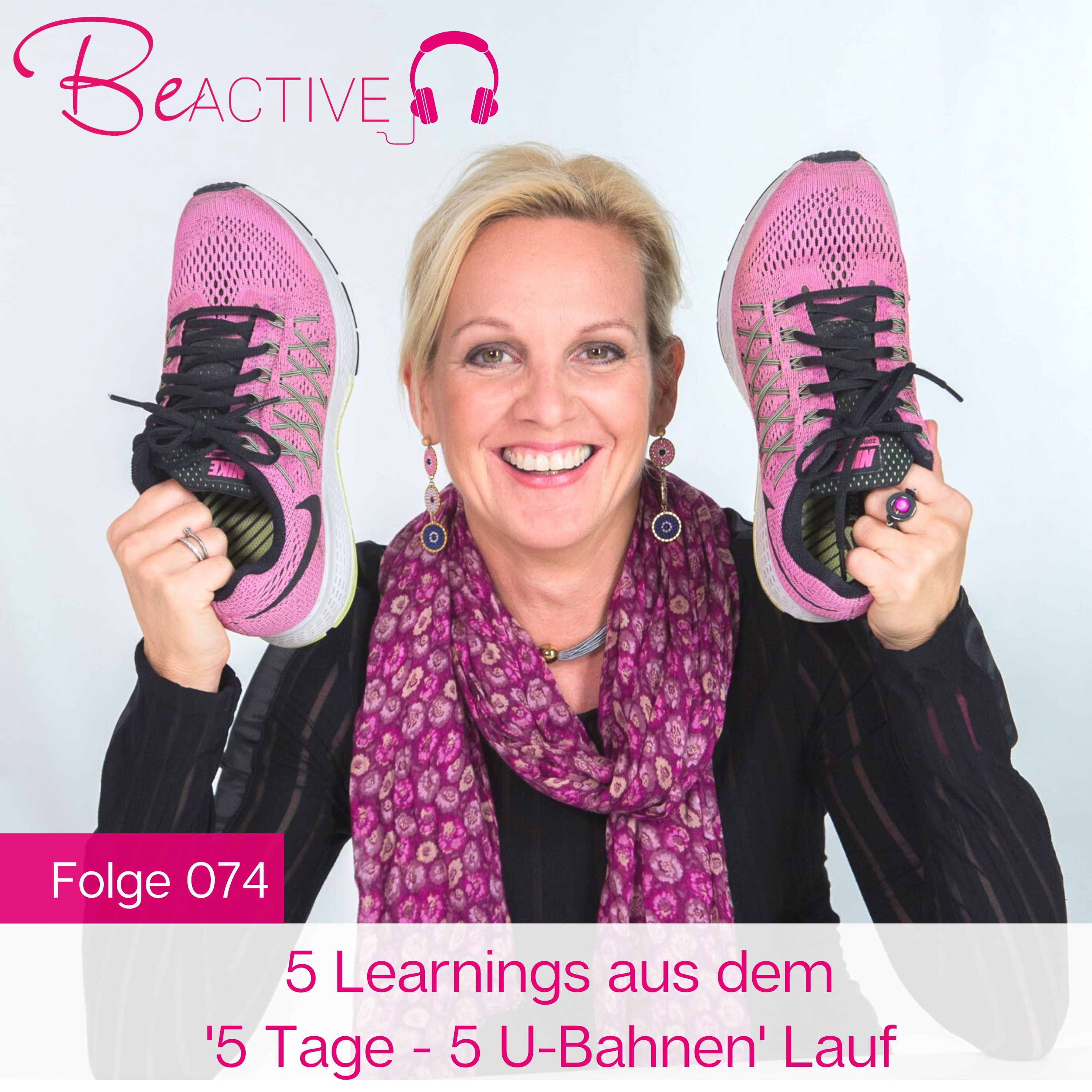 074 5 Learnings aus dem ‚5 Tage – 5 U-Bahnen‘ Lauf episode artwork
