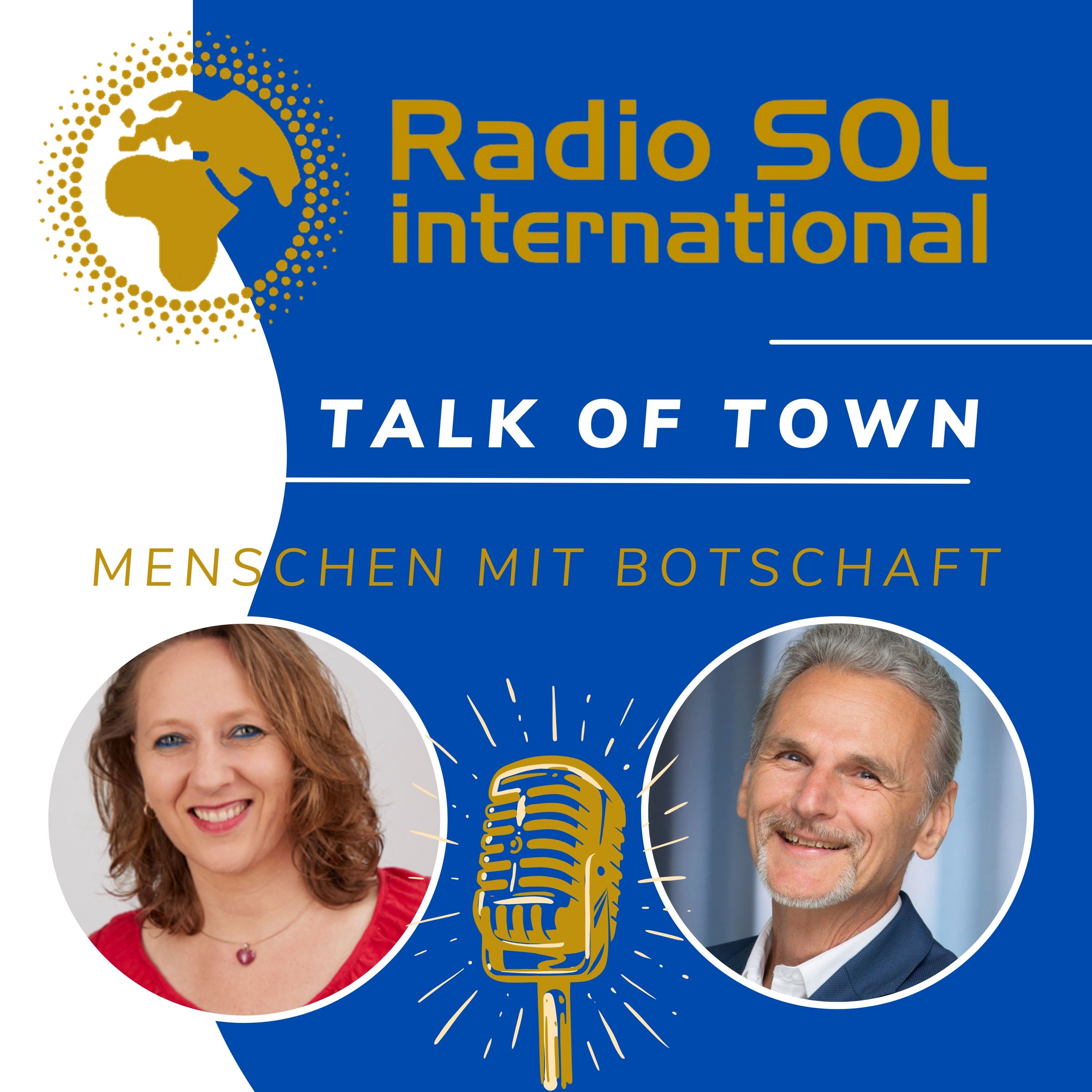 Radio SOL Talk of Town - Menschen mit Botschaft