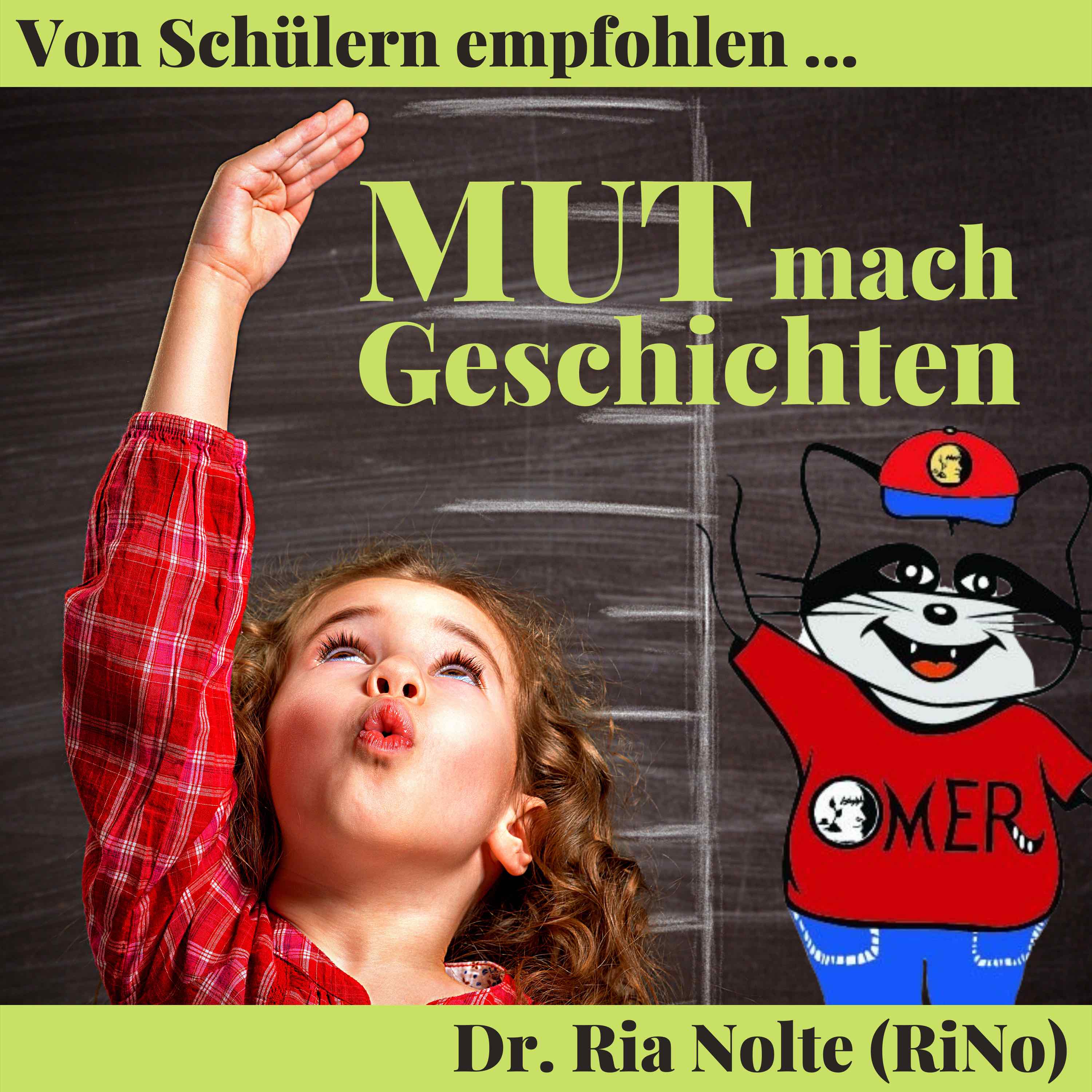 MUTmachGeschichten mit Dr. RiNo