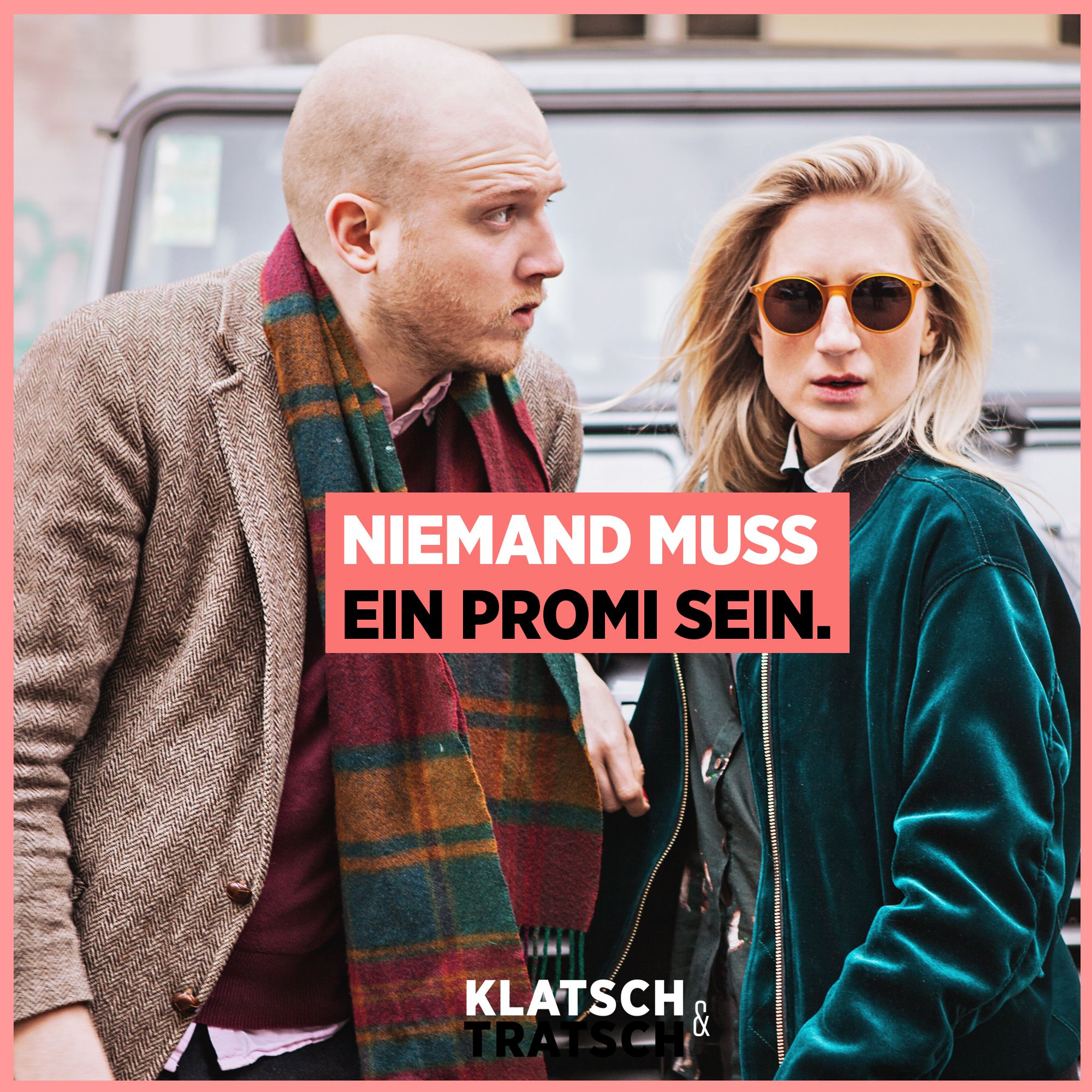 Niemand muss ein Promi sein - Deutschlands Nr. 1 Gossip-Podcast!