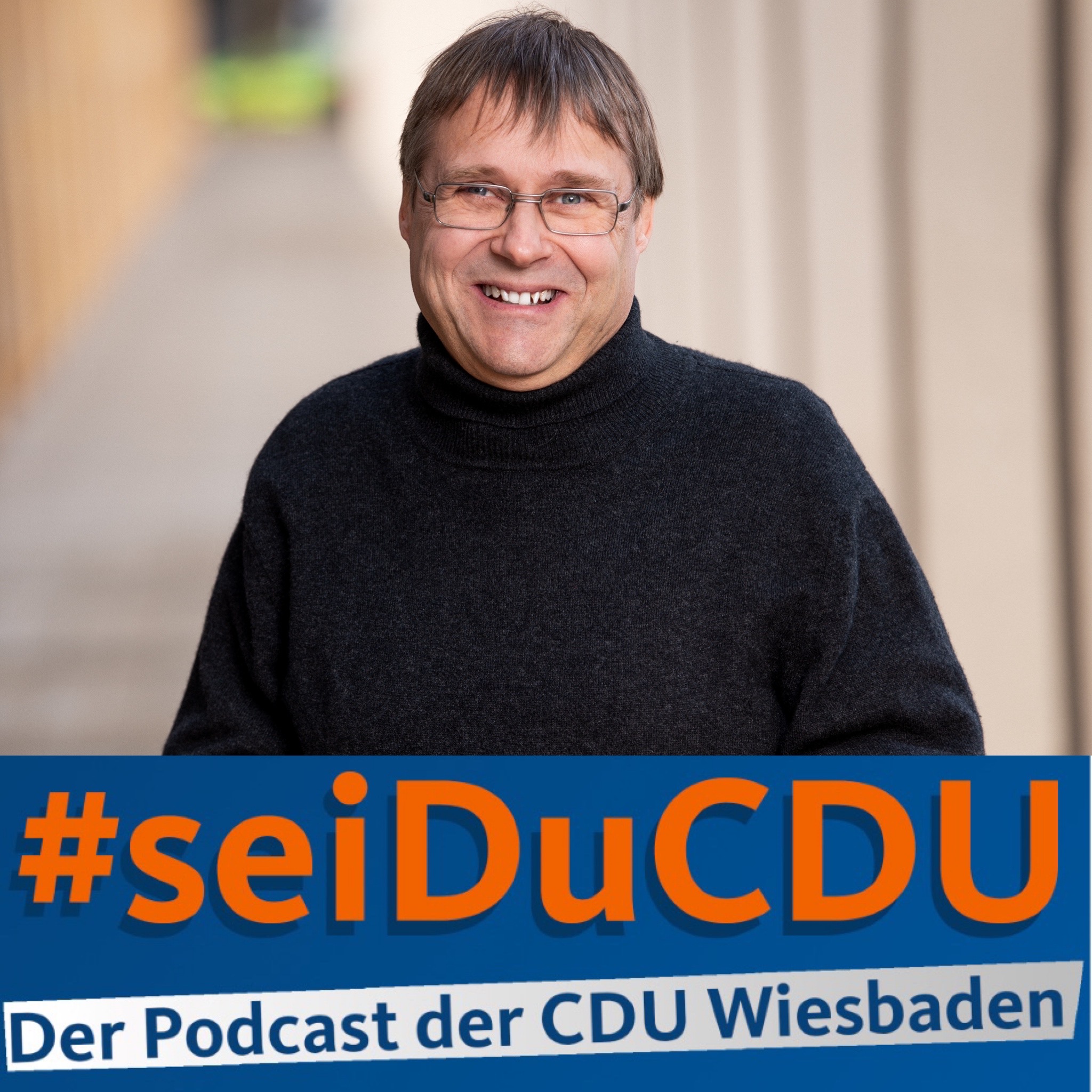 #seiDuCDU Der Podcast der CDU Wiesbaden