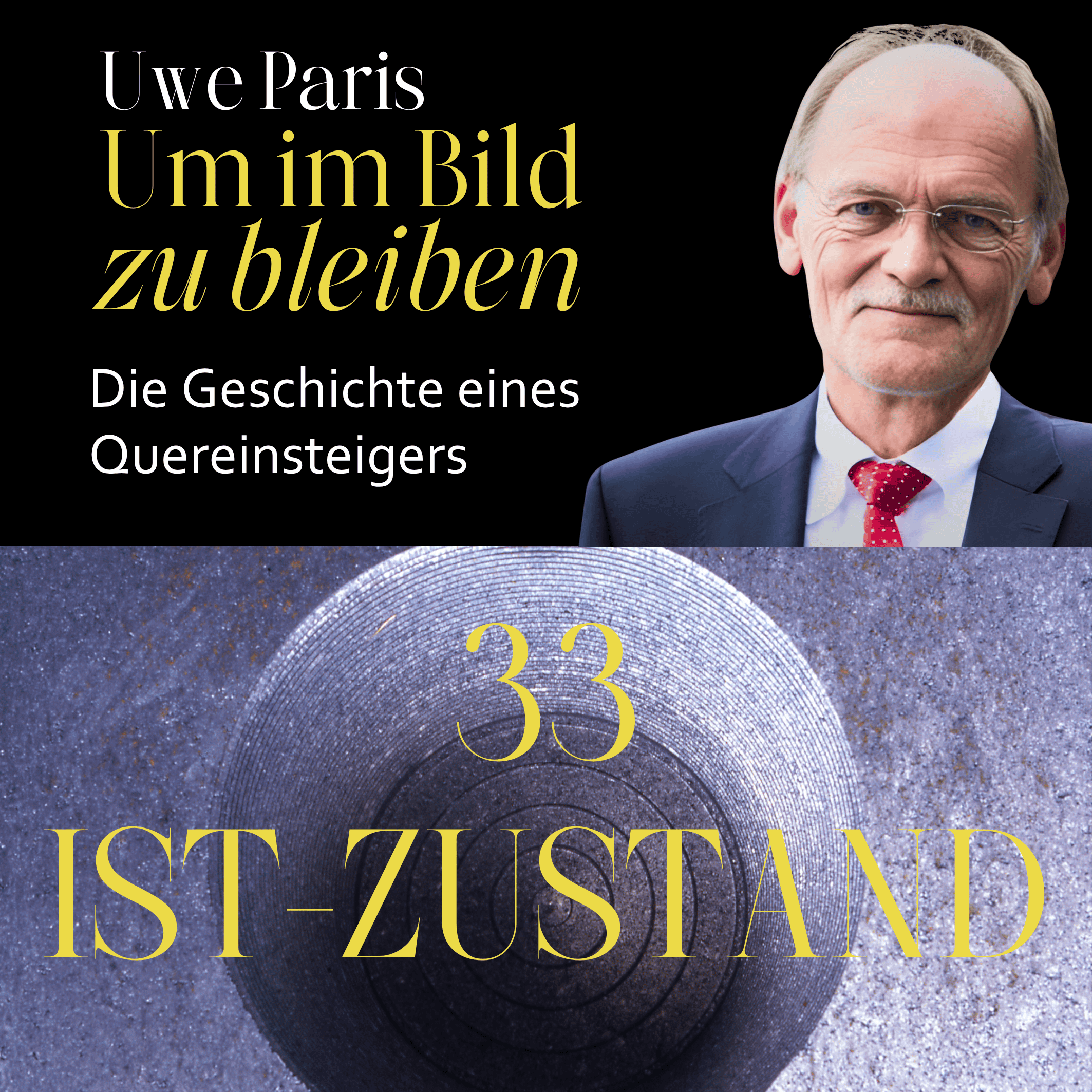 Um im Bild zu bleiben - Die Geschichte eines Quereinsteigers