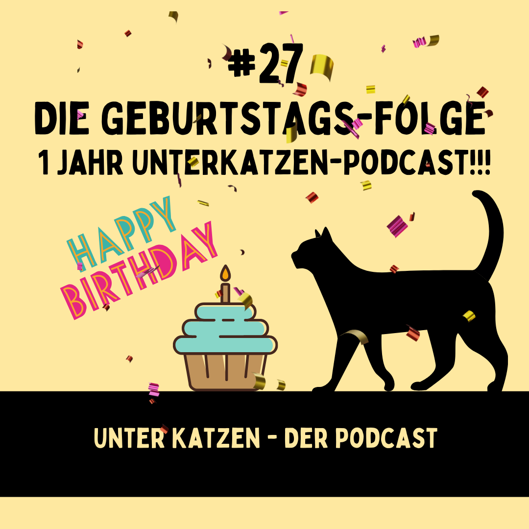 #27 Die Geburtstags-Folge