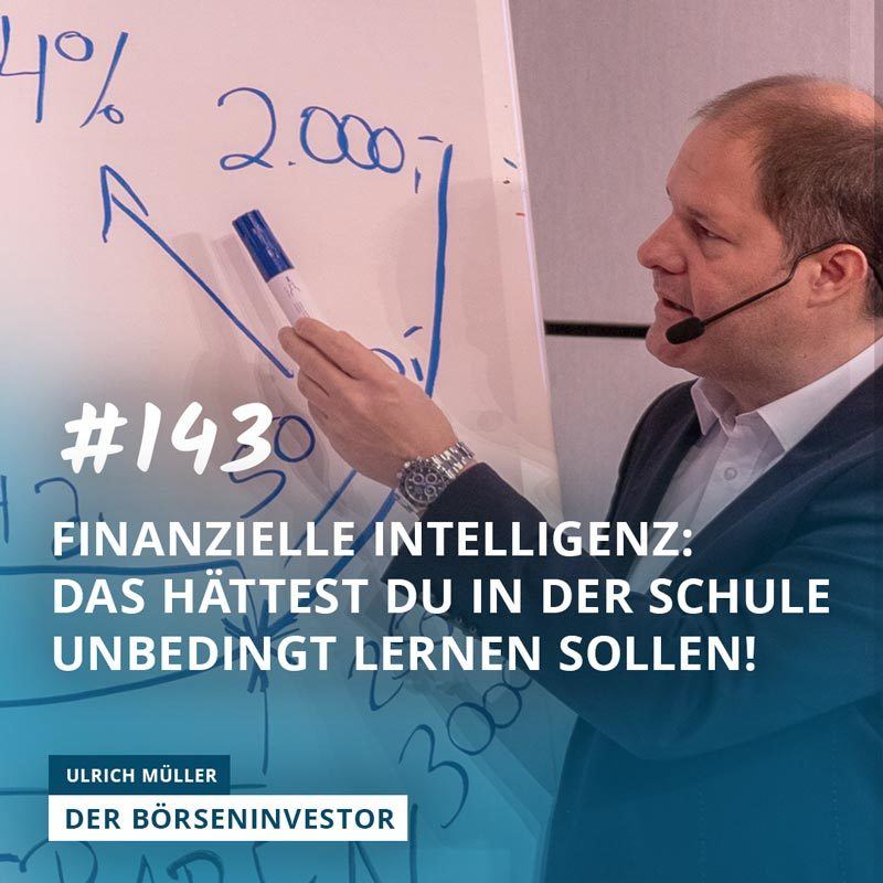 #143 Finanzielle Intelligenz: das hättest Du in der Schule unbedingt lernen sollen! episode artwork