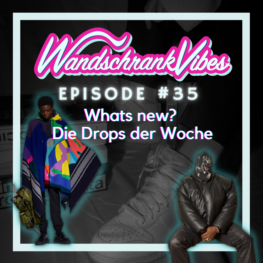 WandschrankVibes - Der Fashion Podcast