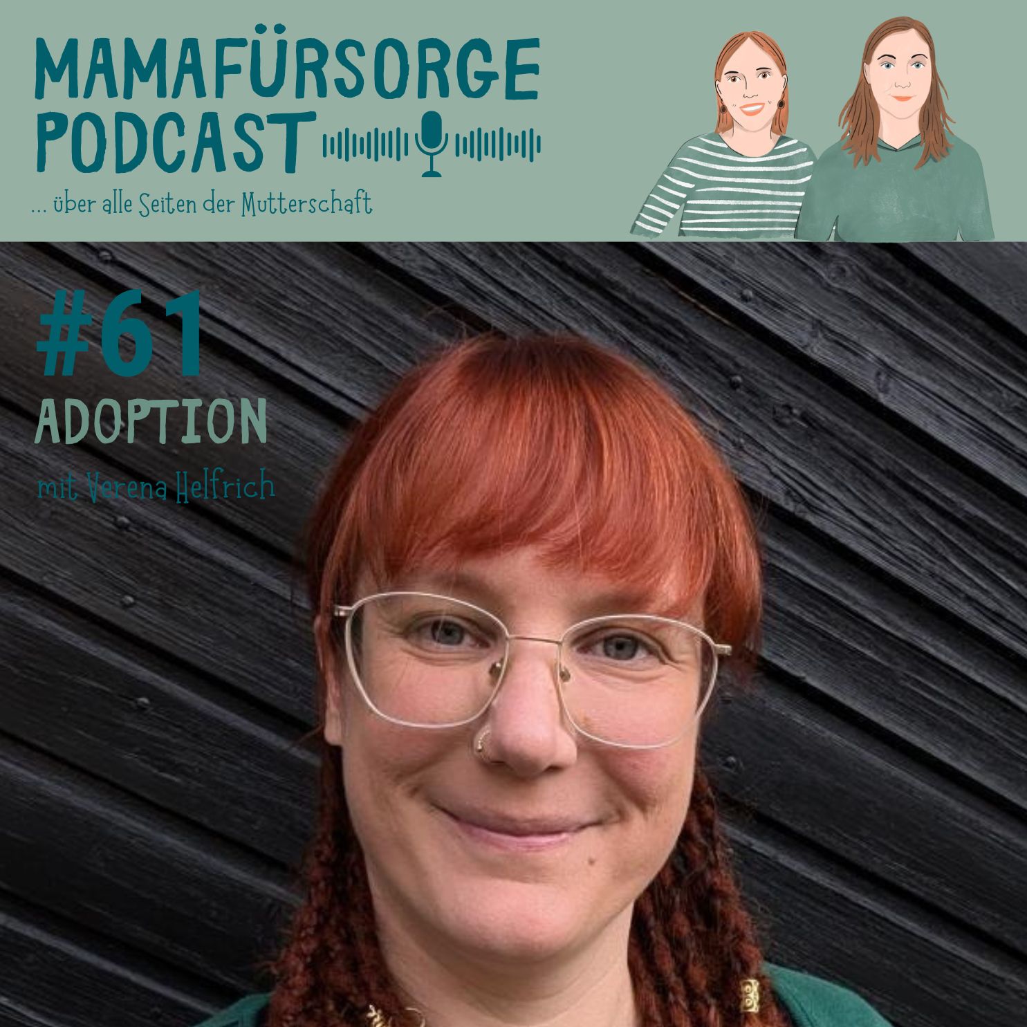 Mamafürsorge - Der Podcast für alle Seiten der Mutterschaft