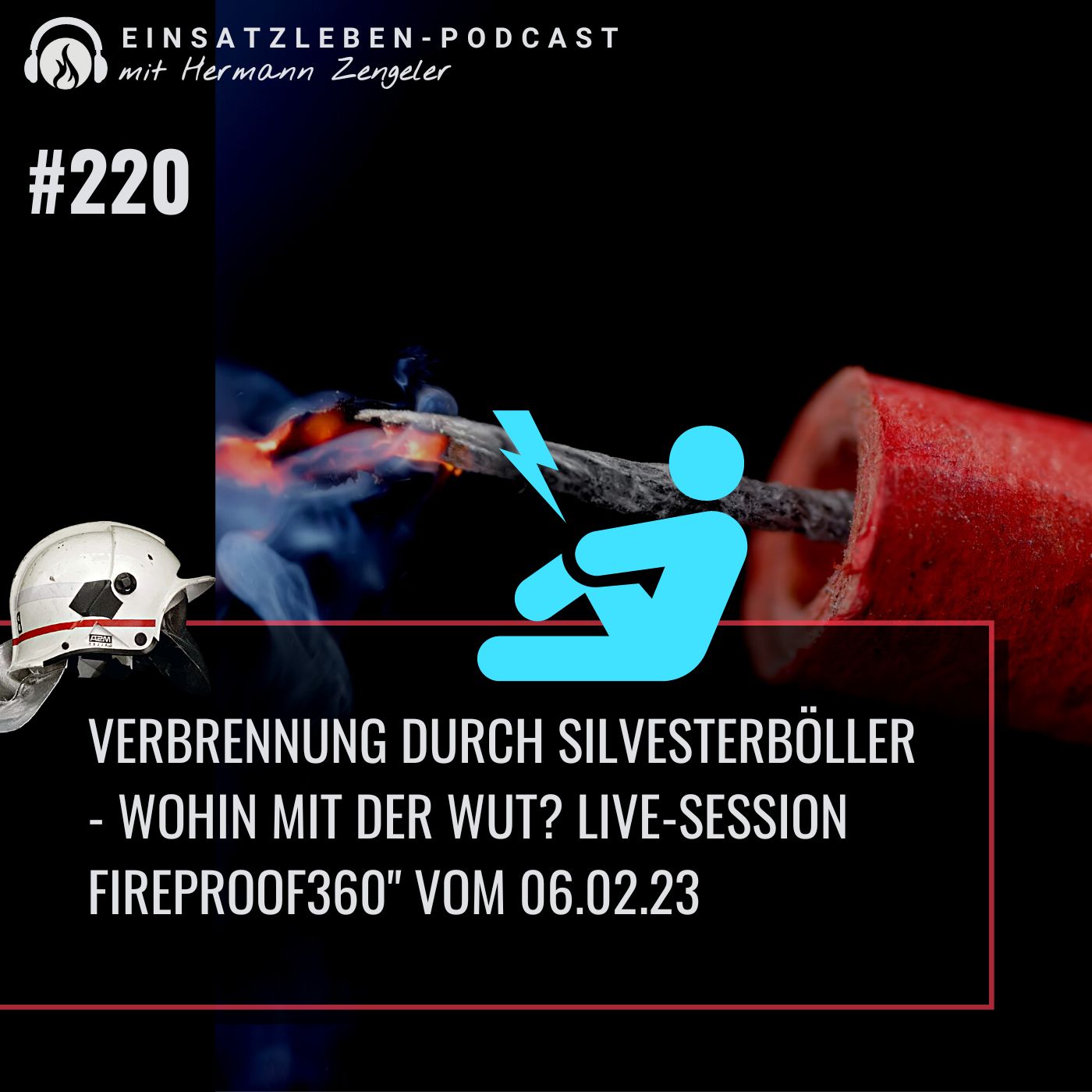 Verbrennung durch Silvesterböller - Wohin mit der Wut? episode artwork