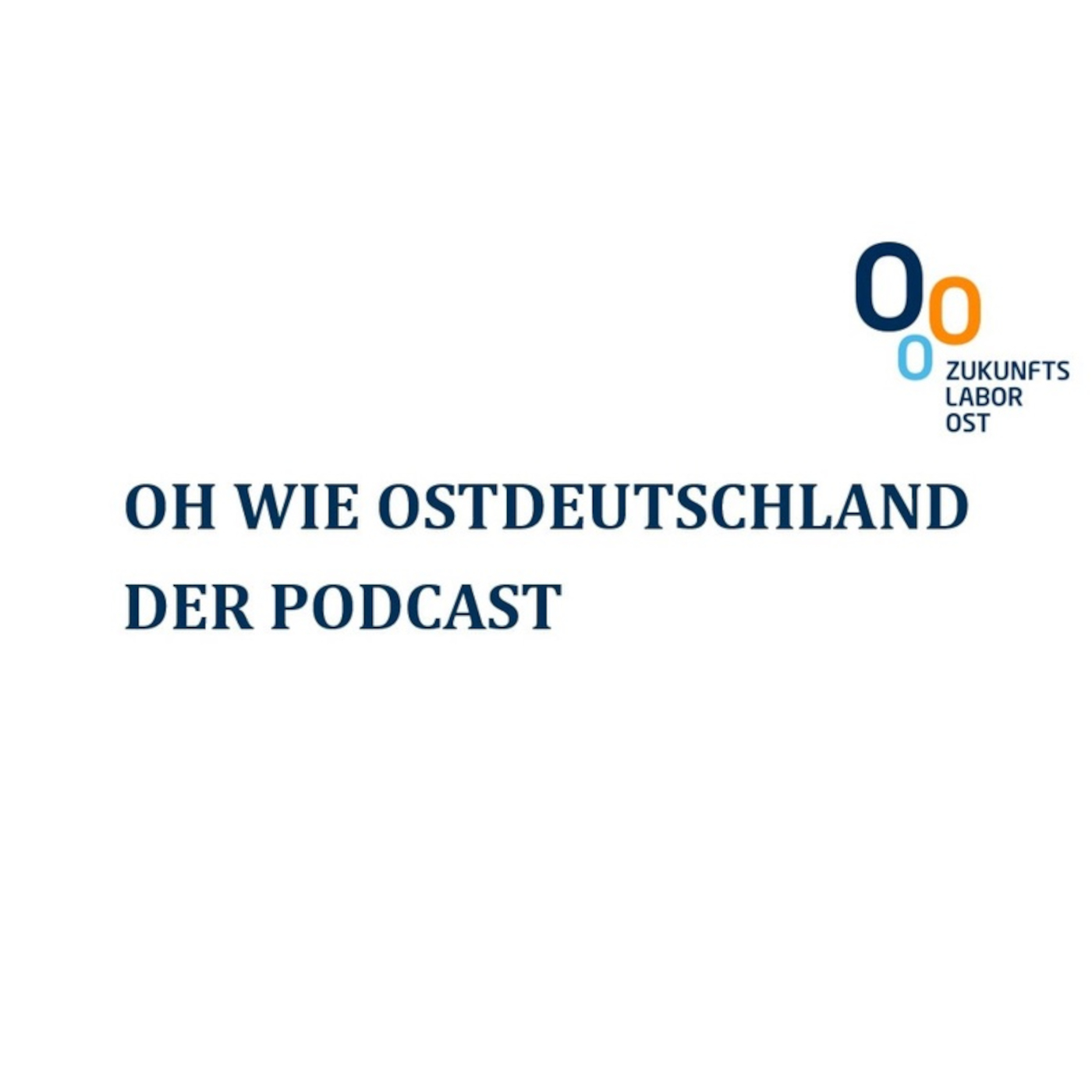 Oh wie Ostdeutschland - Der Podcast