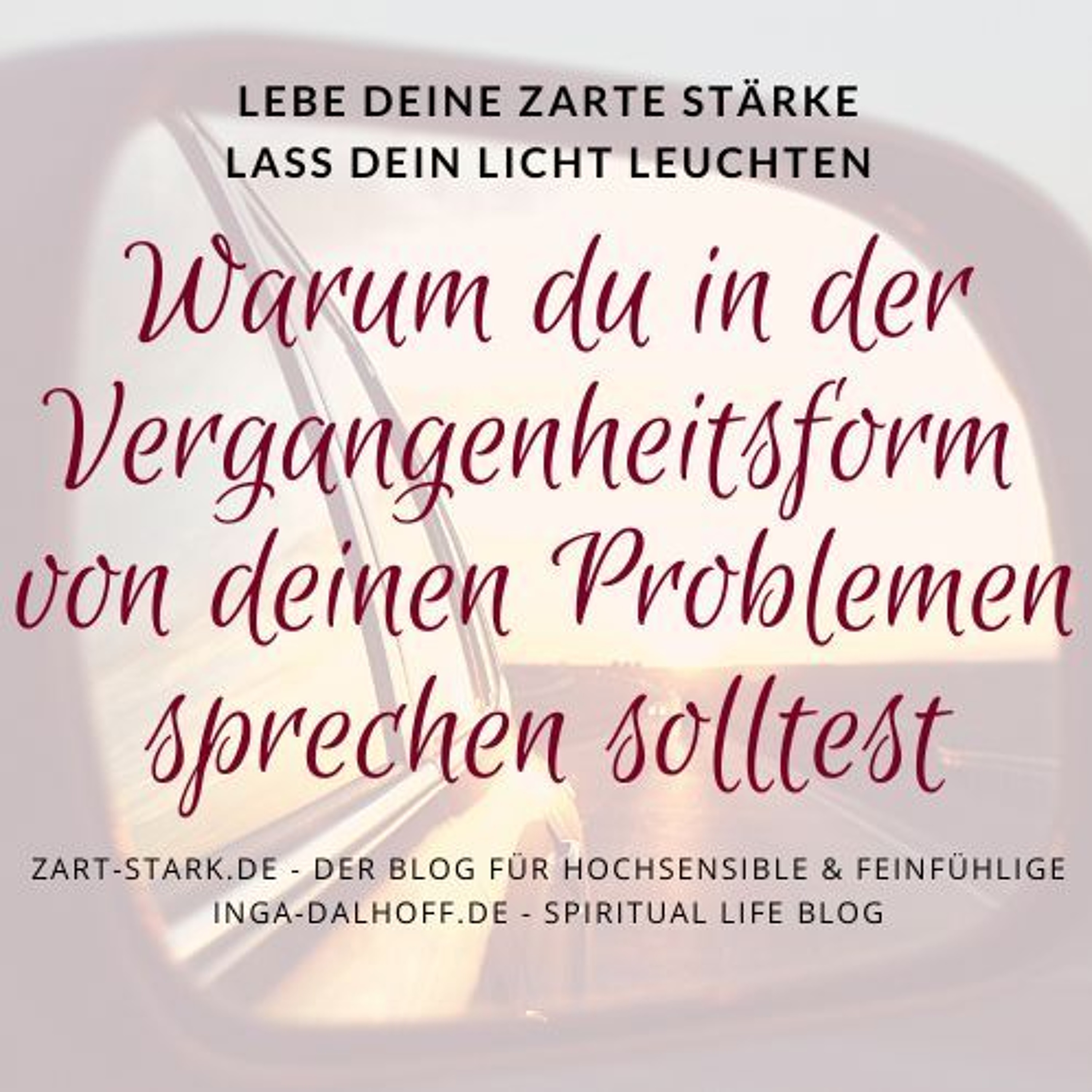 Warum du in der Vergangenheitsform von deinen Problemen sprechen solltest episode artwork