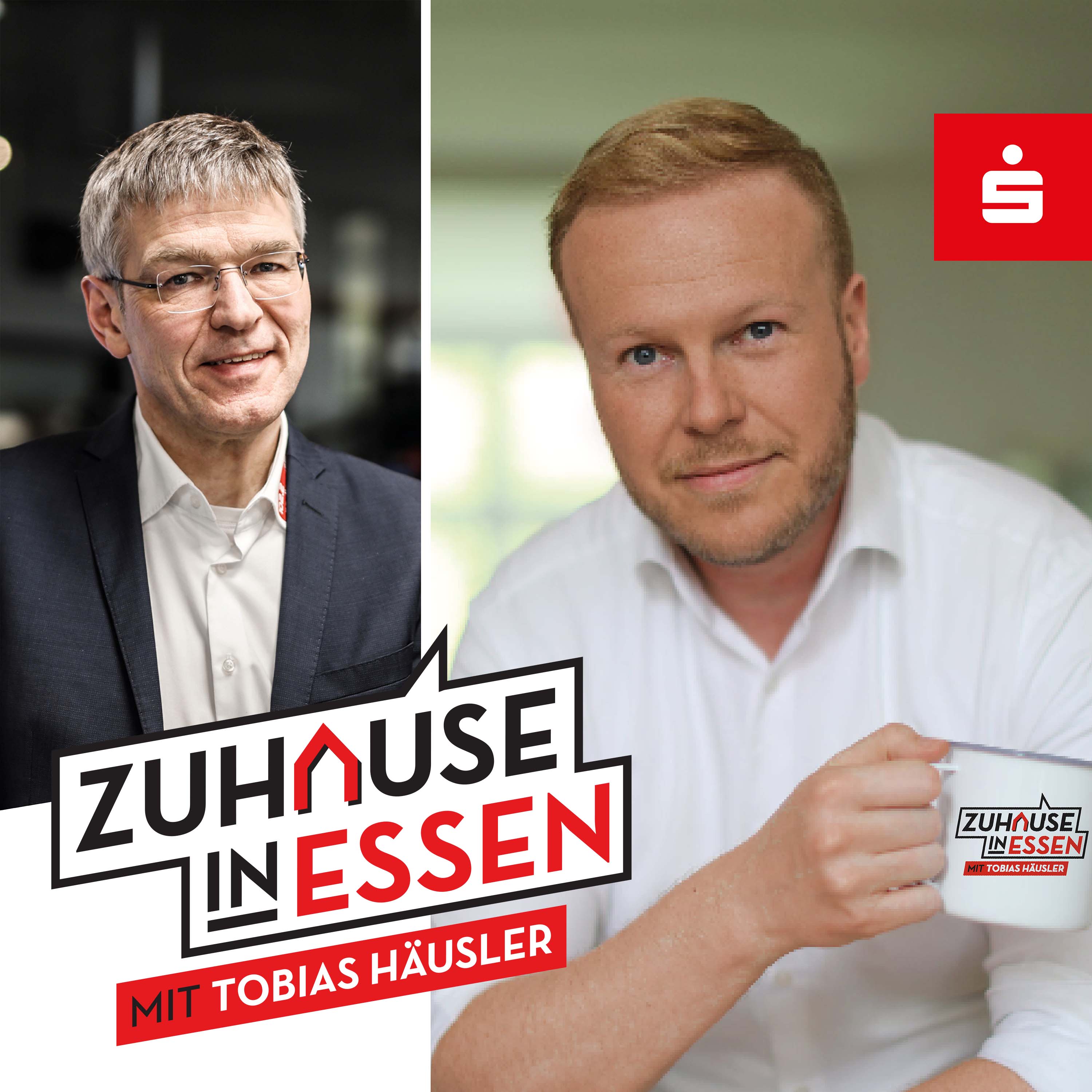 Zuhause in Essen - Ein Podcast der Sparkasse Essen - mit Tobias Häusler