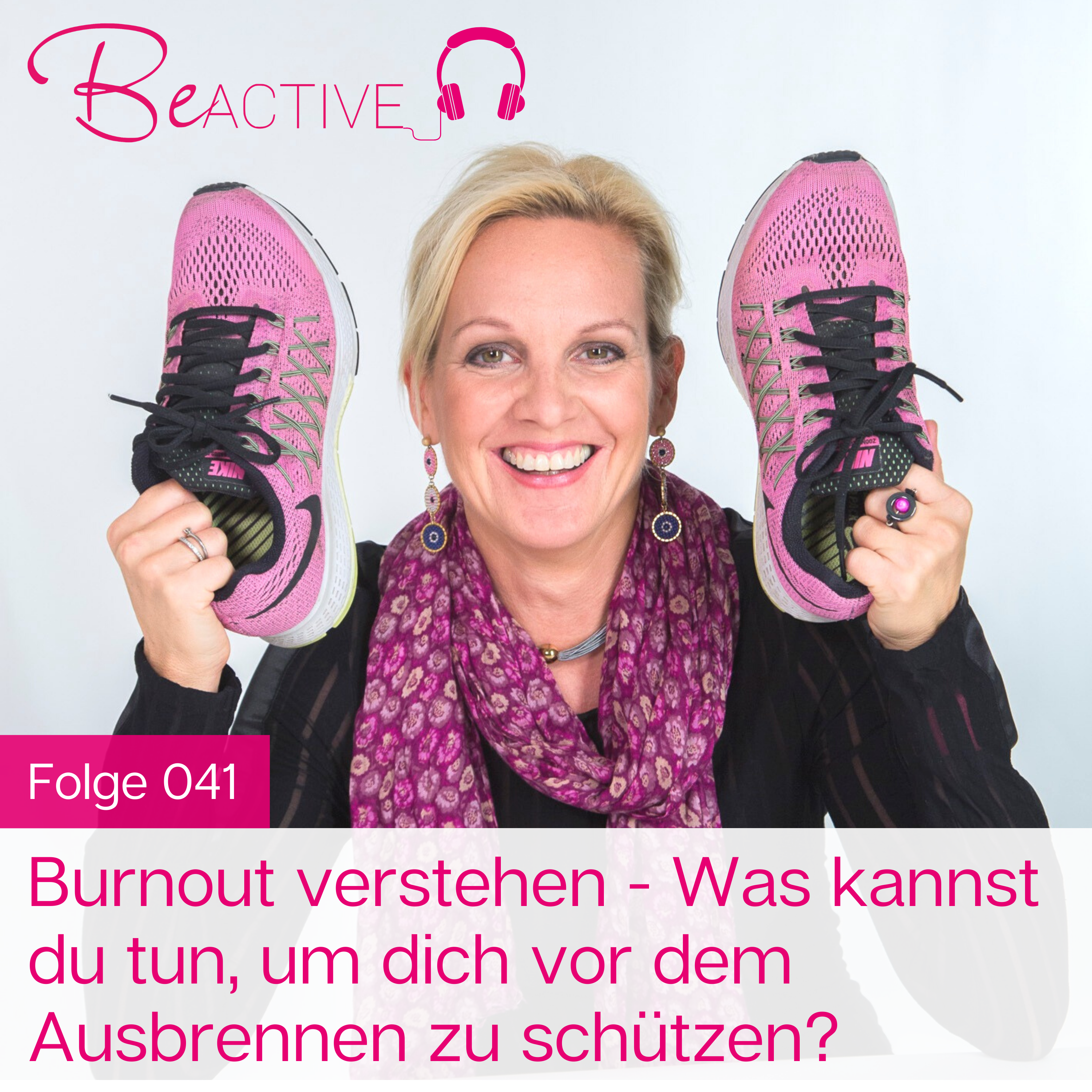 041 Burnout verstehen - Was kannst du tun, um dich vor dem Ausbrennen zu schützen? episode artwork