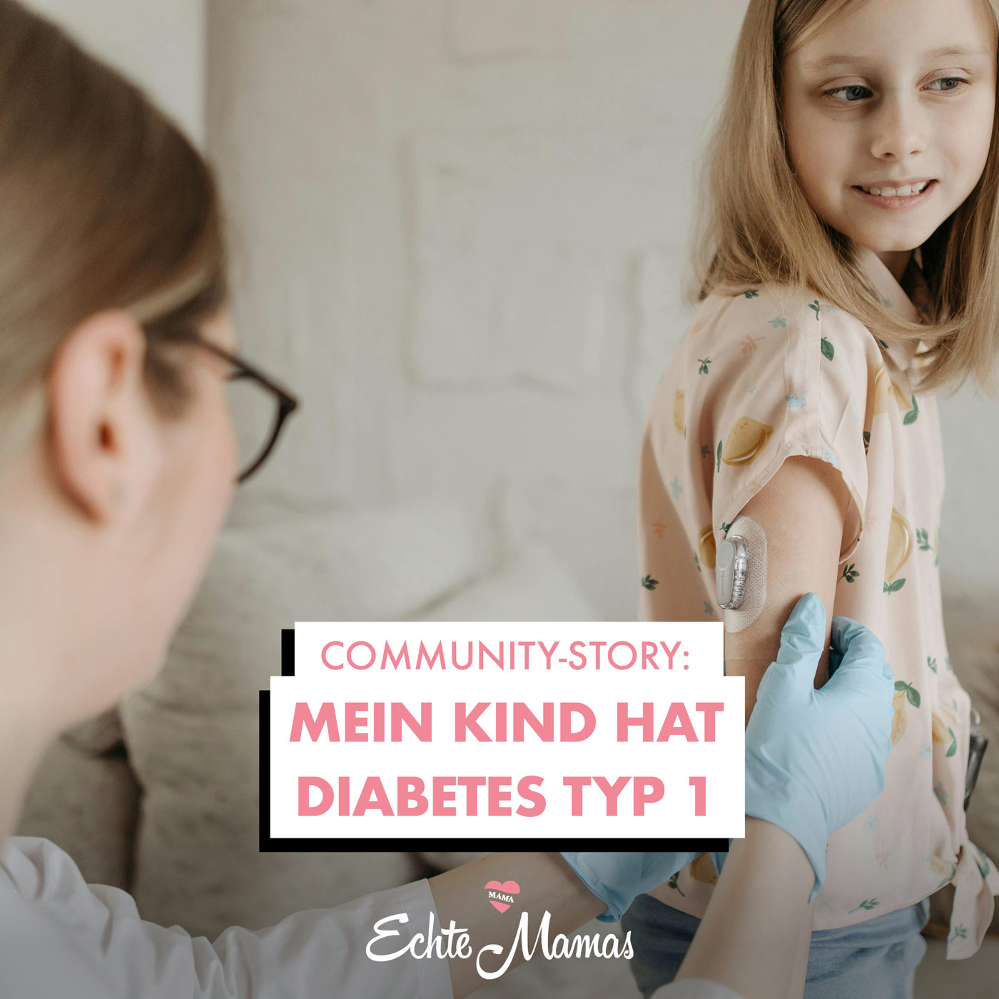 Community-Story: Mein Kind hat Diabetes Typ 1