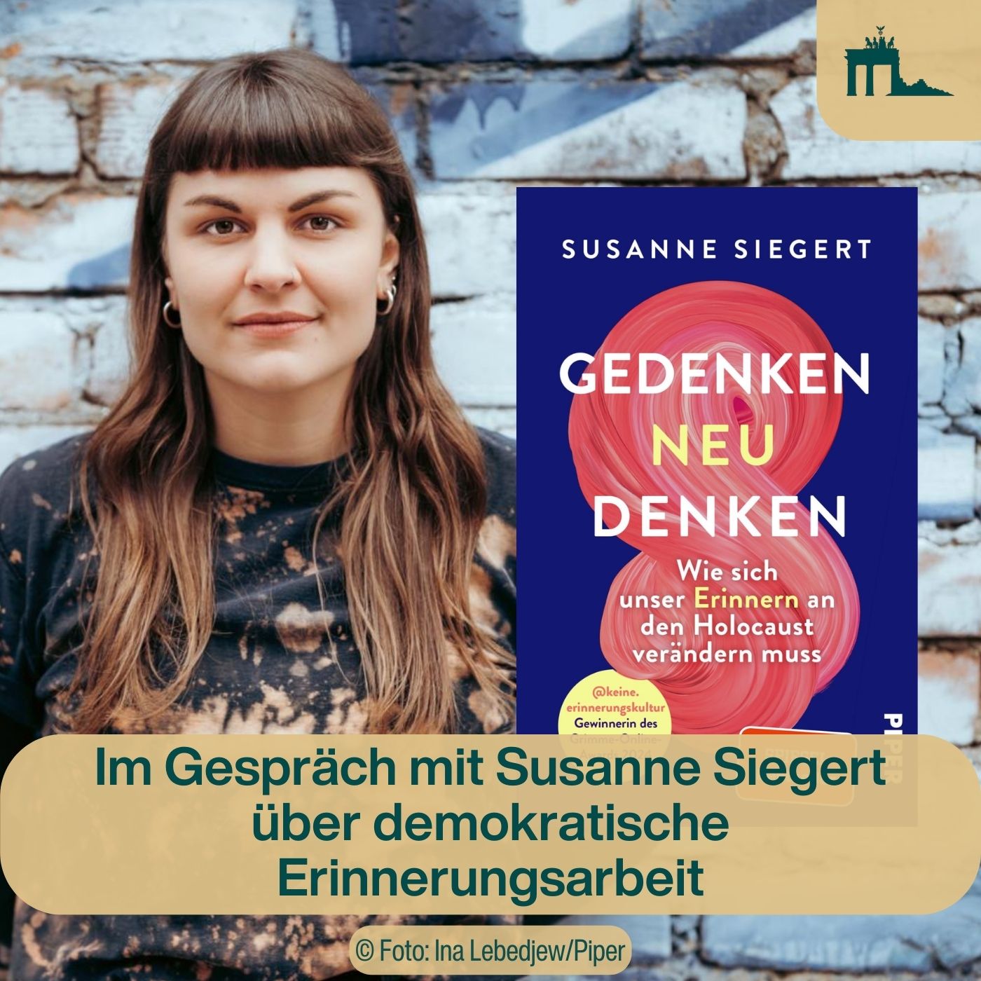 Sonderfolge: Gedenken neu Denken. Im Gespräch mit Susanne Siegert über demokratische Erinnerungsarbeit