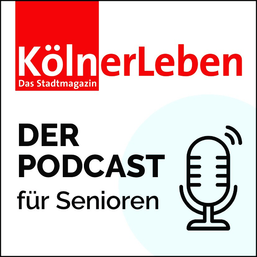 KölnerLeben – Der Podcast für Senioren