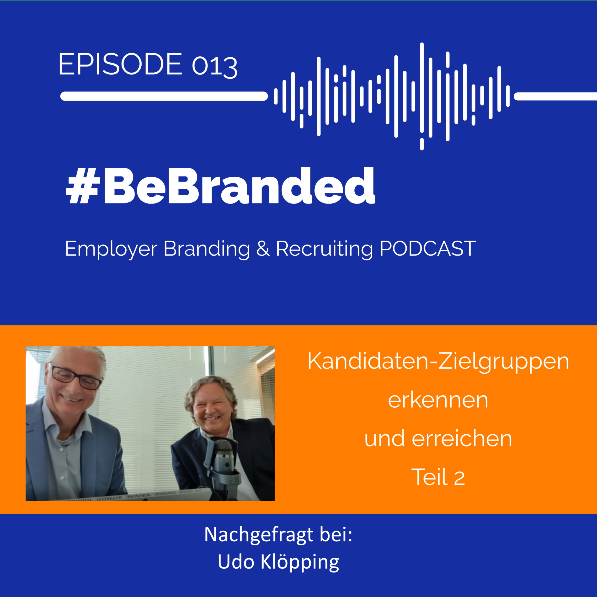 #BeBranded - mehr passende Bewerber als attraktiver Arbeitgeber