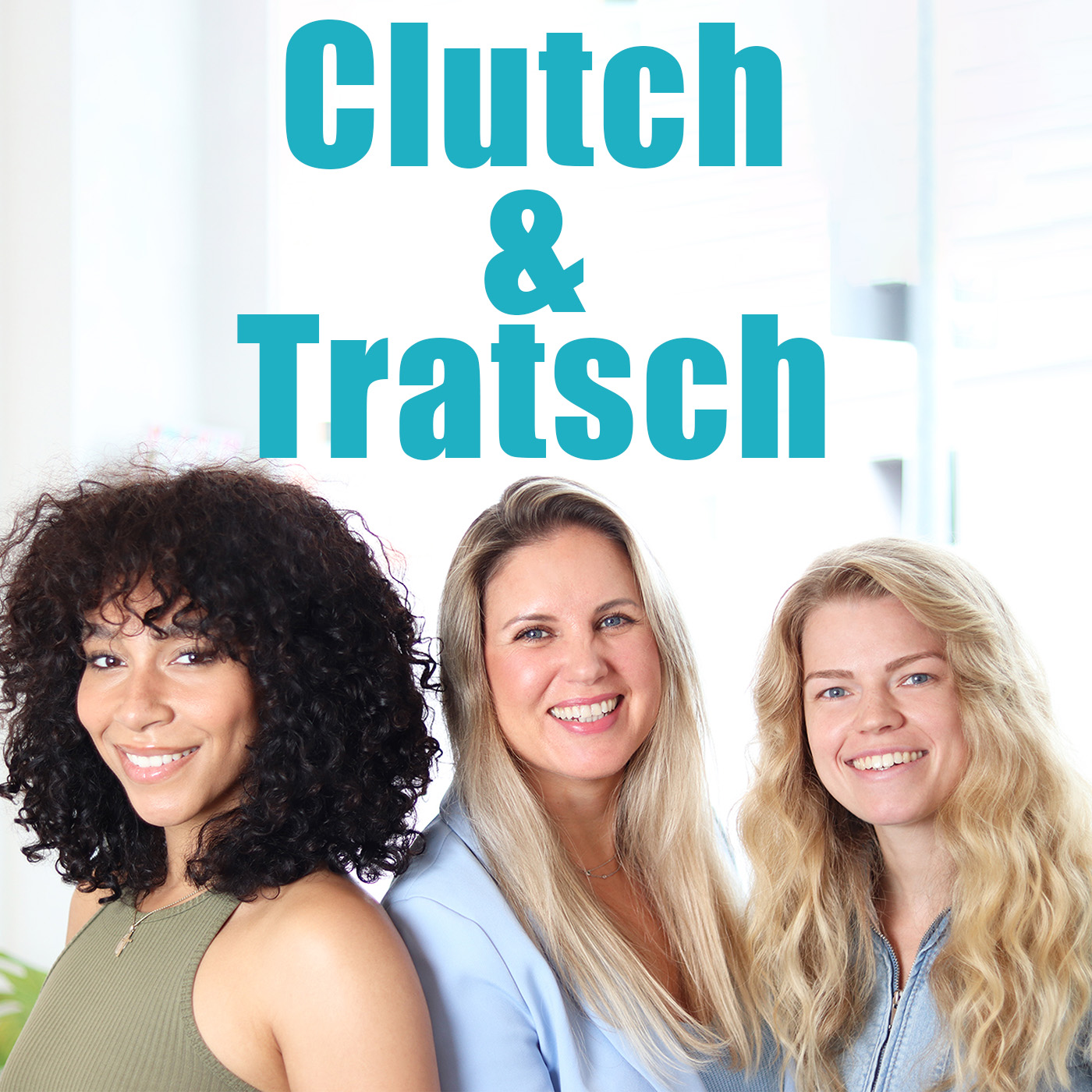 Clutch & Tratsch