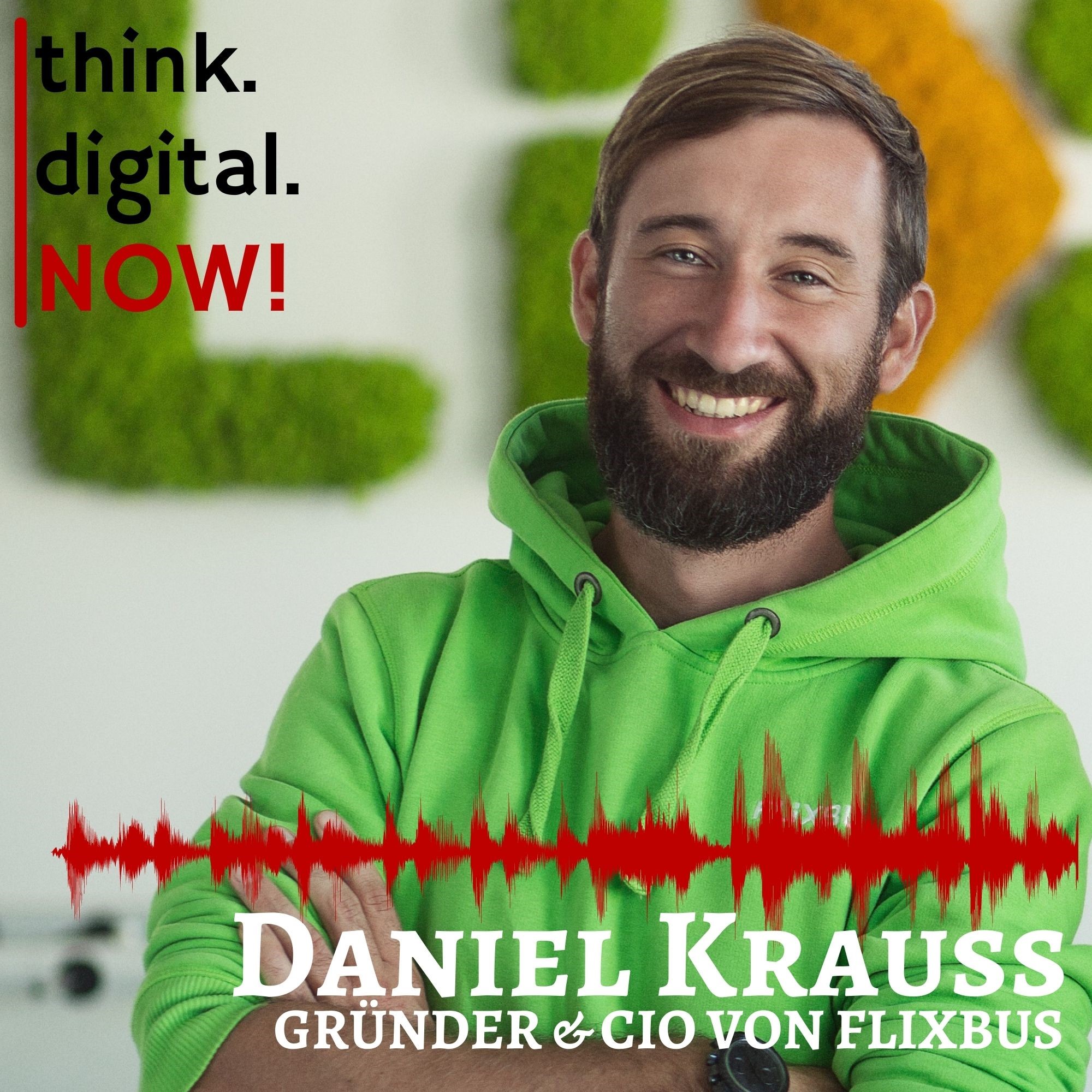 think.digital.NOW! - Der Podcast für deinen digitalen Geschäftserfolg