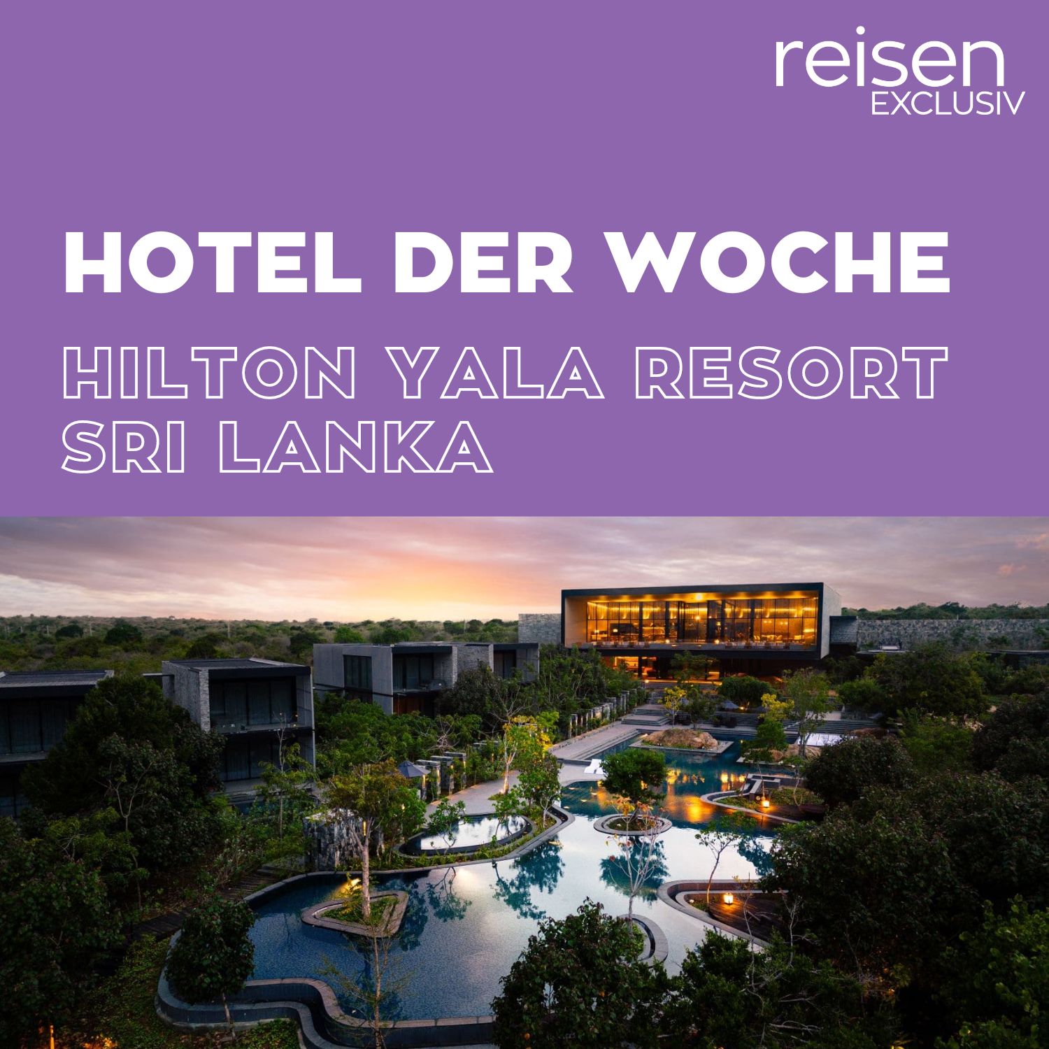 Hotel der Woche - Der Hotel-Podcast von reisen EXCLUSIV