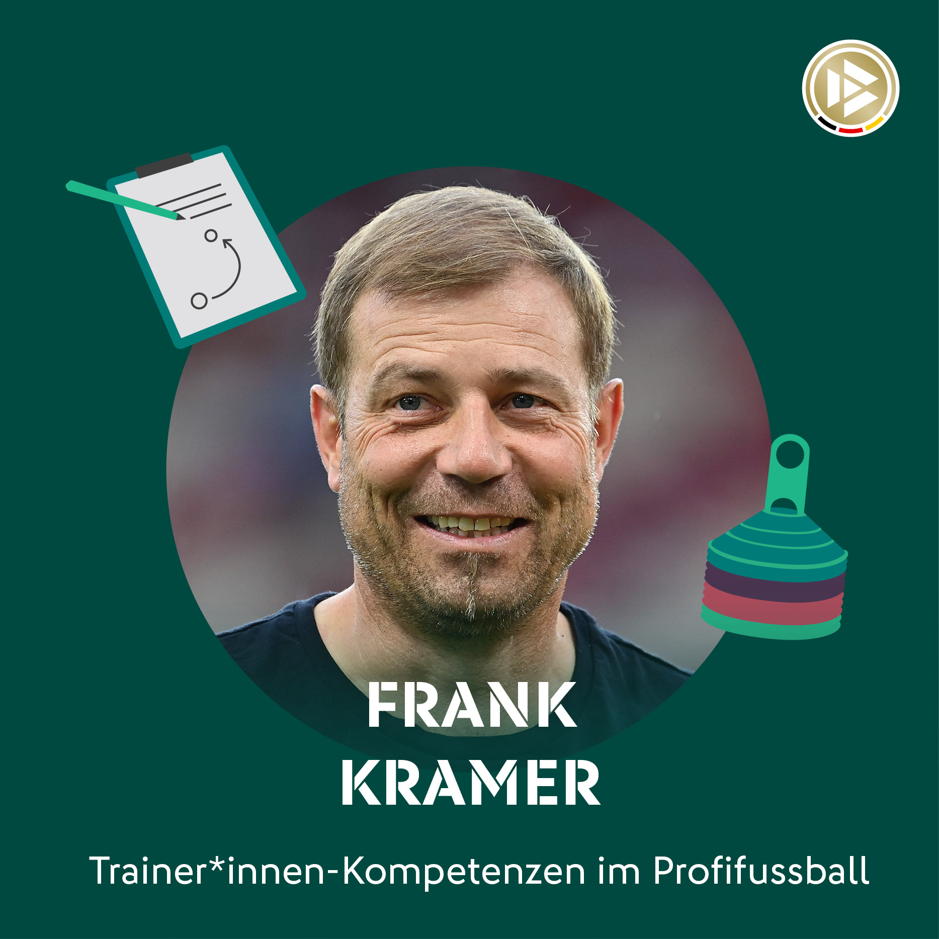 Trainer*innen-Kompetenzen im Profifußball – ein Podcast der DFB-Akademie