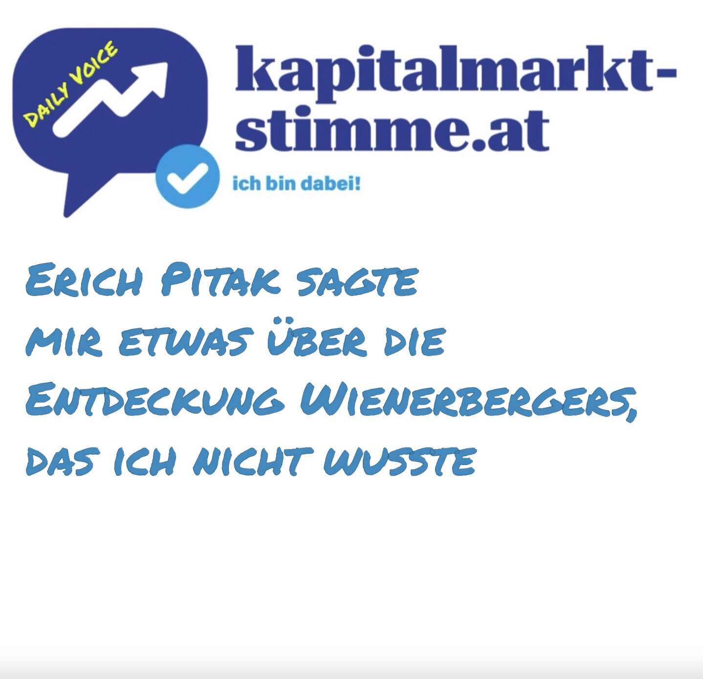 kapitalmarkt-stimme.at daily voice 207/365: Erich Pitak sagte mir etwas über die Entdeckung Wienerbergers, das ich nicht wusste