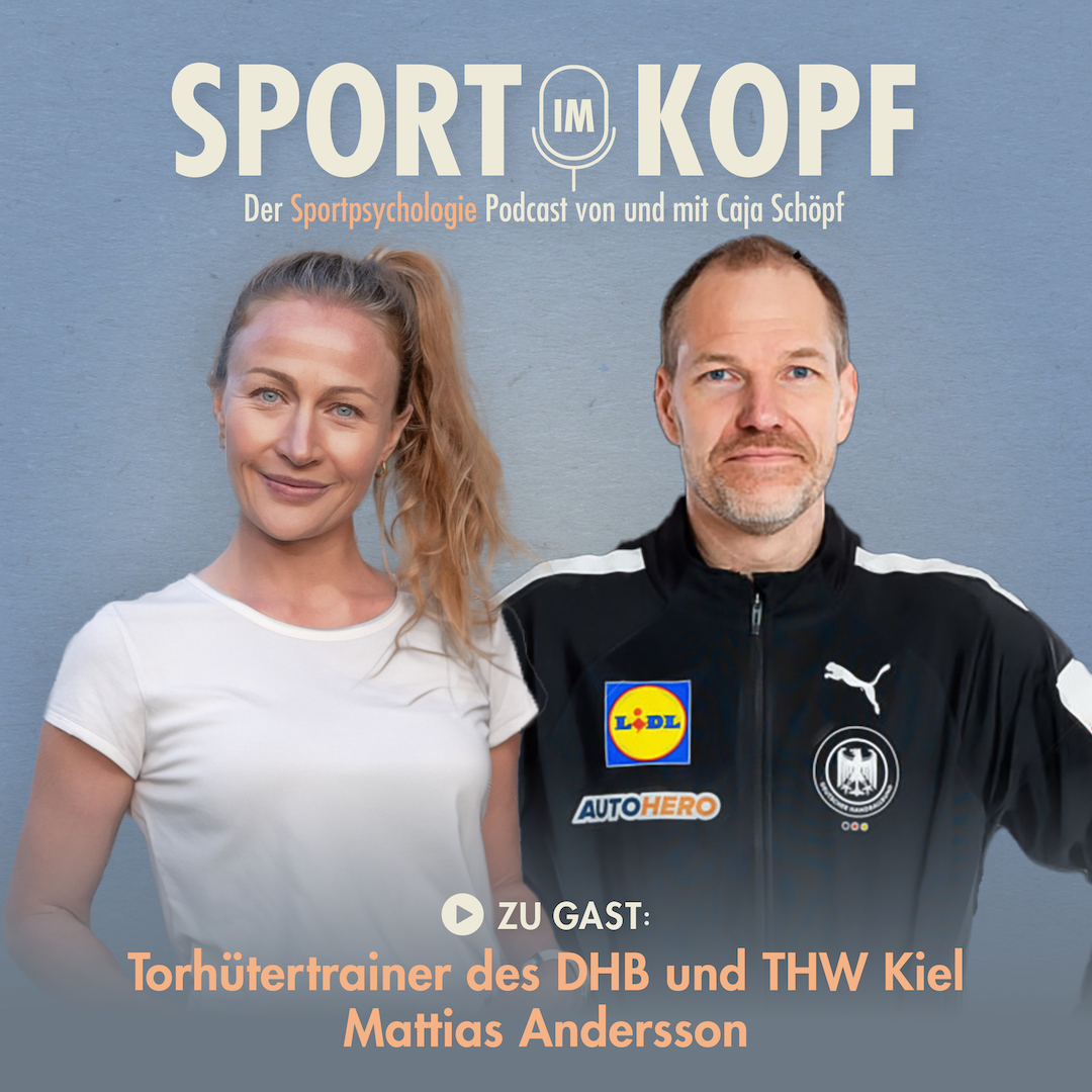 Sport im Kopf - der Sportpsychologie Podcast von und mit Caja Schöpf
