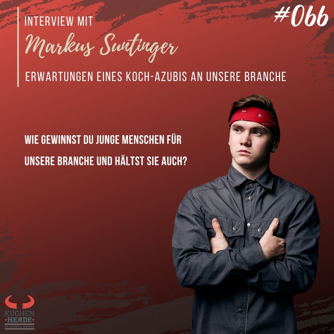 | Erwartungen eines Koch-Azubis an unsere Branche - Interview mit Markus Suntinger