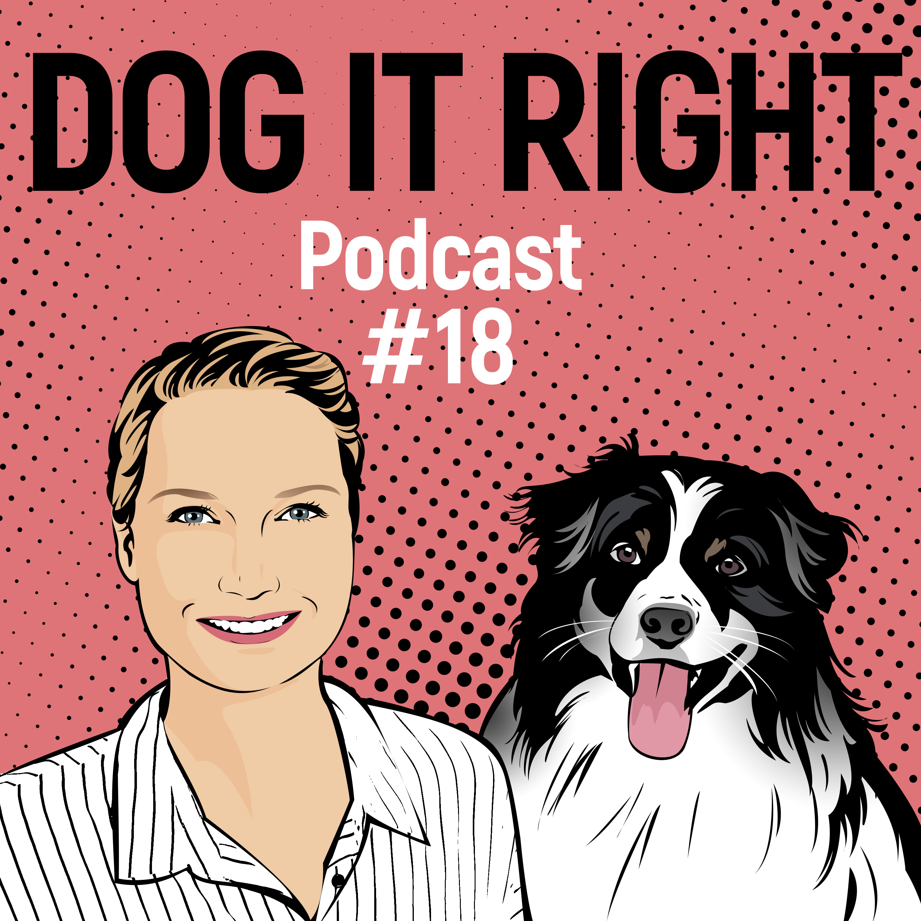 Dog It Right | Der Podcast für Hundemenschen