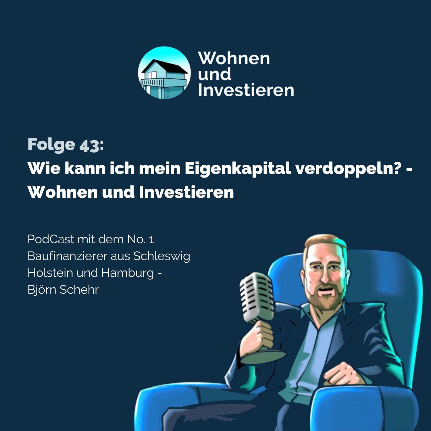 Wohnen und Investieren - Der Immobilienfinanzierungs PodCast