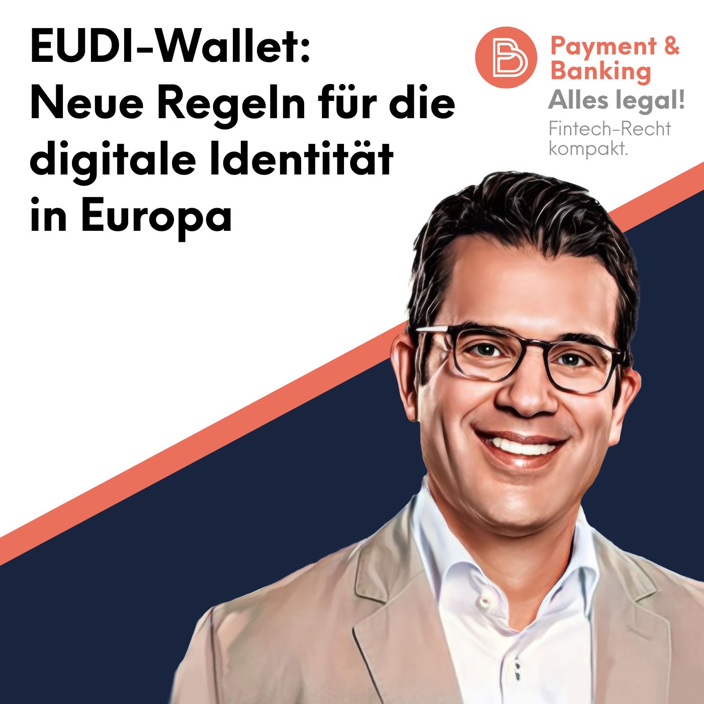 Alles Legal #120: EUDI-Wallet - Neue Regeln für die digitale Identität in Europa