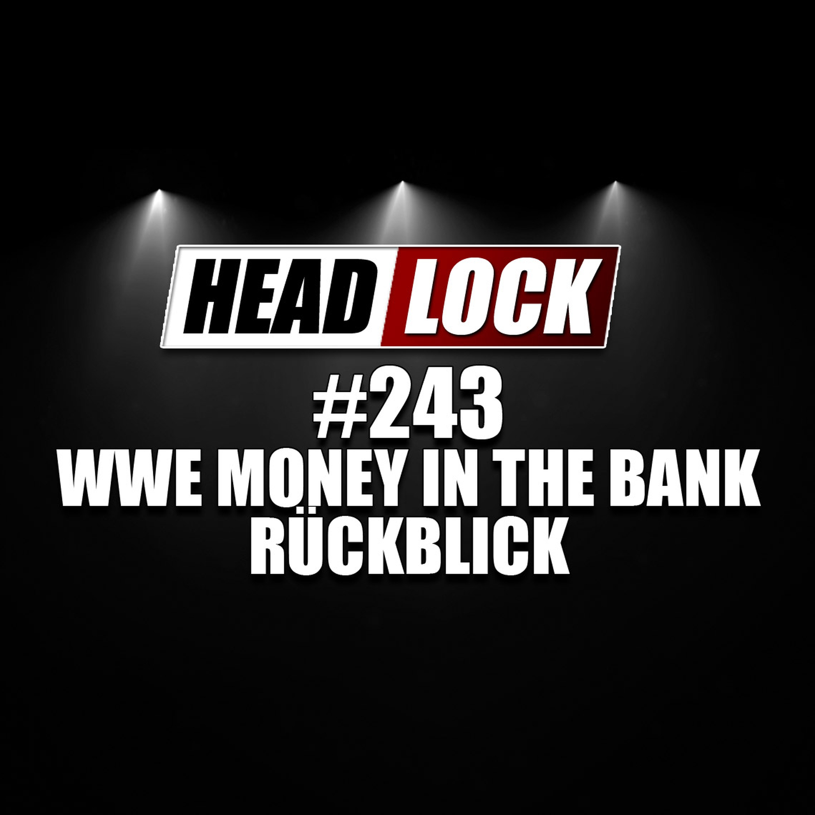 #243: WWE Money in the Bank 2019 (Review / Rückblick) - KOFFER-CHAOS! episode artwork