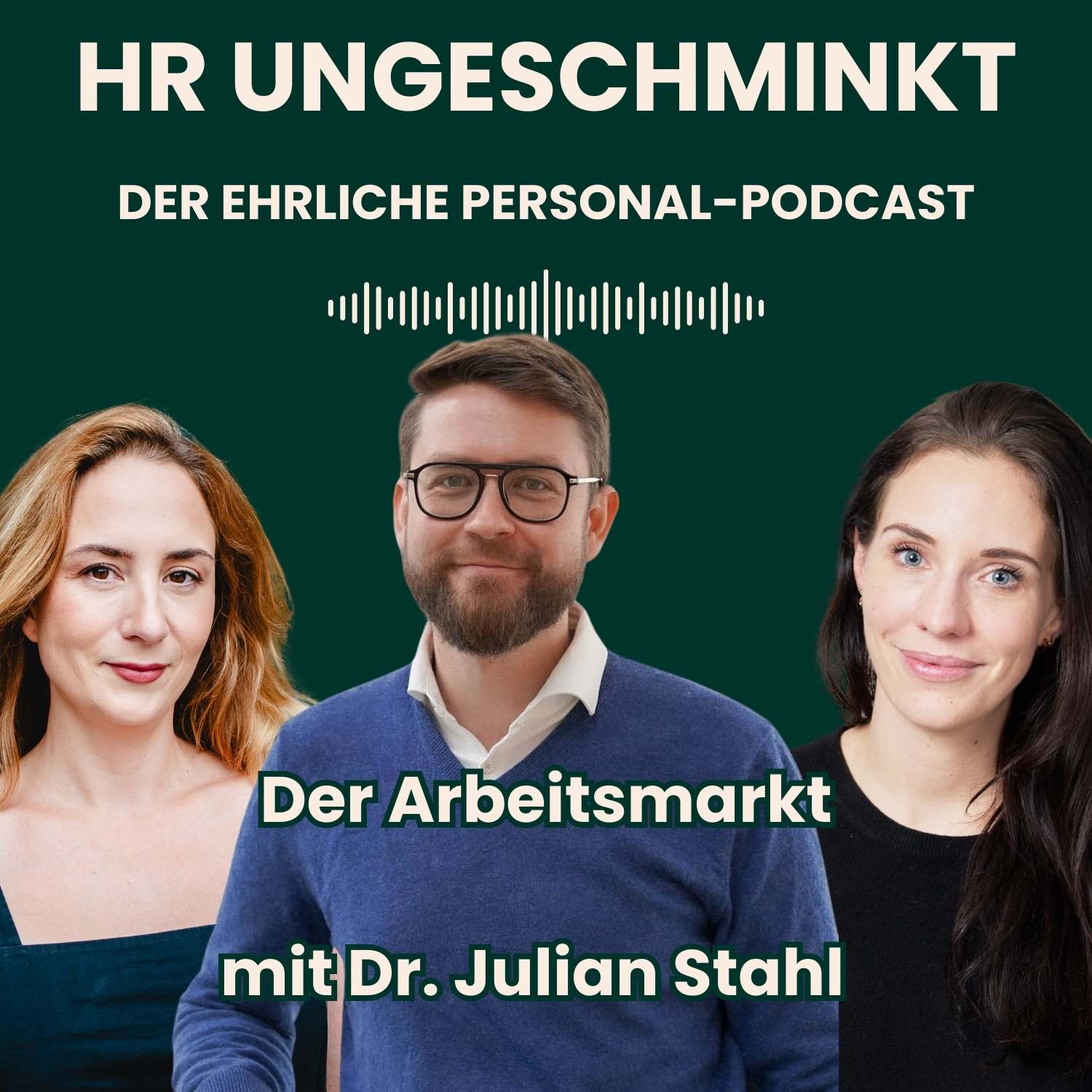 HR ungeschminkt – der ehrliche Personal-Podcast