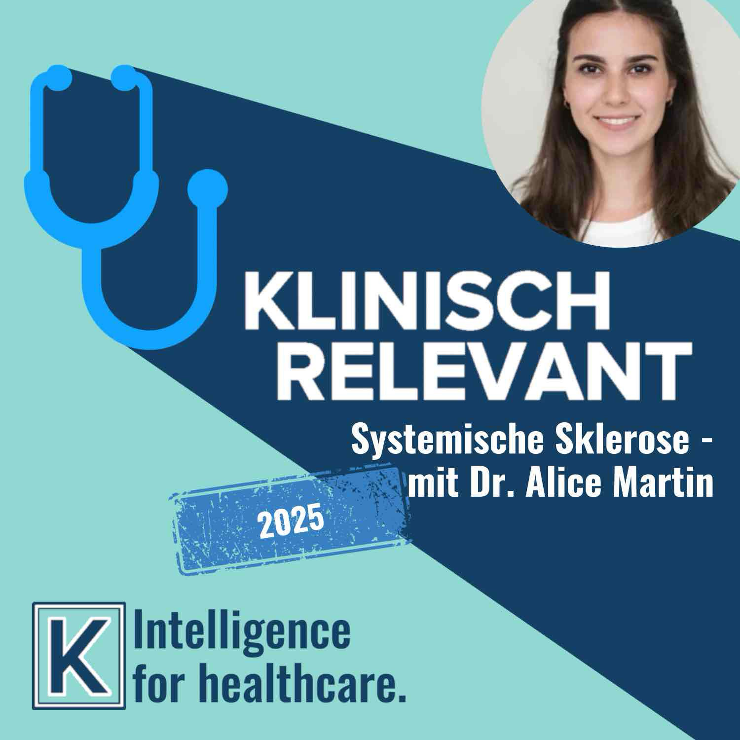 Systemische Sklerose - mit Dr. Alice Martin