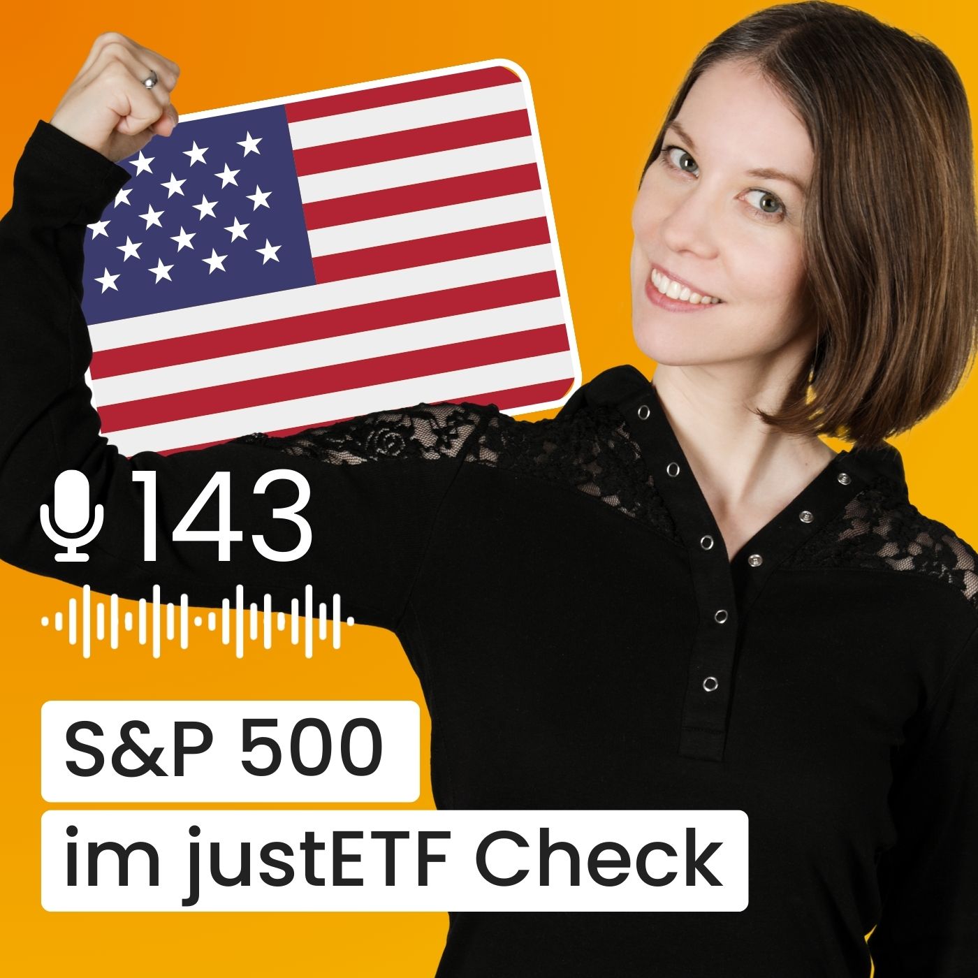 #143 justETF Wissen: S&P 500 ETFs: Das musst du wissen